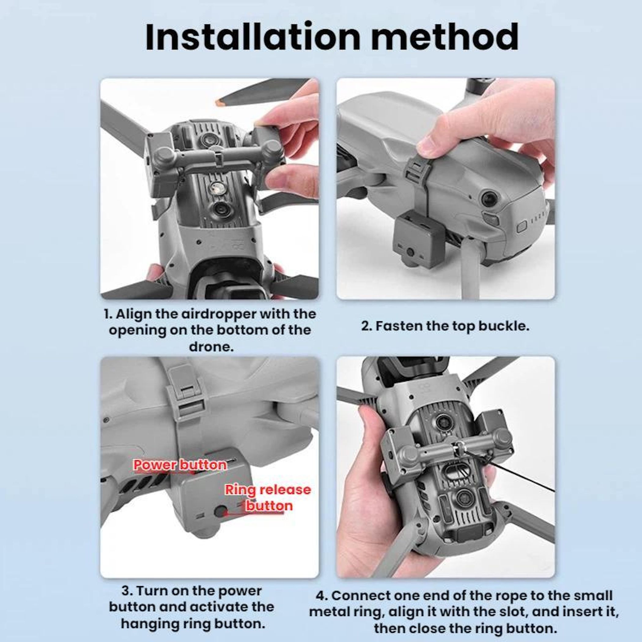 Metodo di installazione: Montaggio airdropper drone. 1. Allineare, 2. Fissare fibbia, 3. Accendere, 4. Collegare corda.