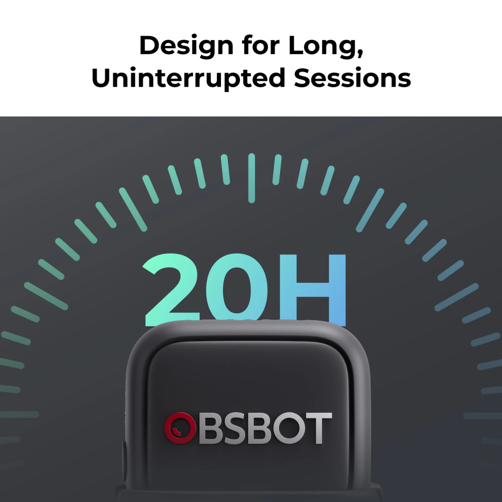 OBSBOT-Gerät mit 20h Akkulaufzeit, Text 'Design for Long, Uninterrupted Sessions'.