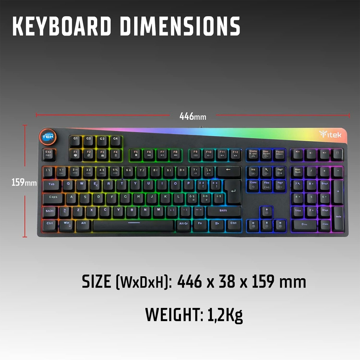 Dimensioni tastiera: 446 mm larghezza, 159 mm altezza. Tastiera retroilluminata RGB.