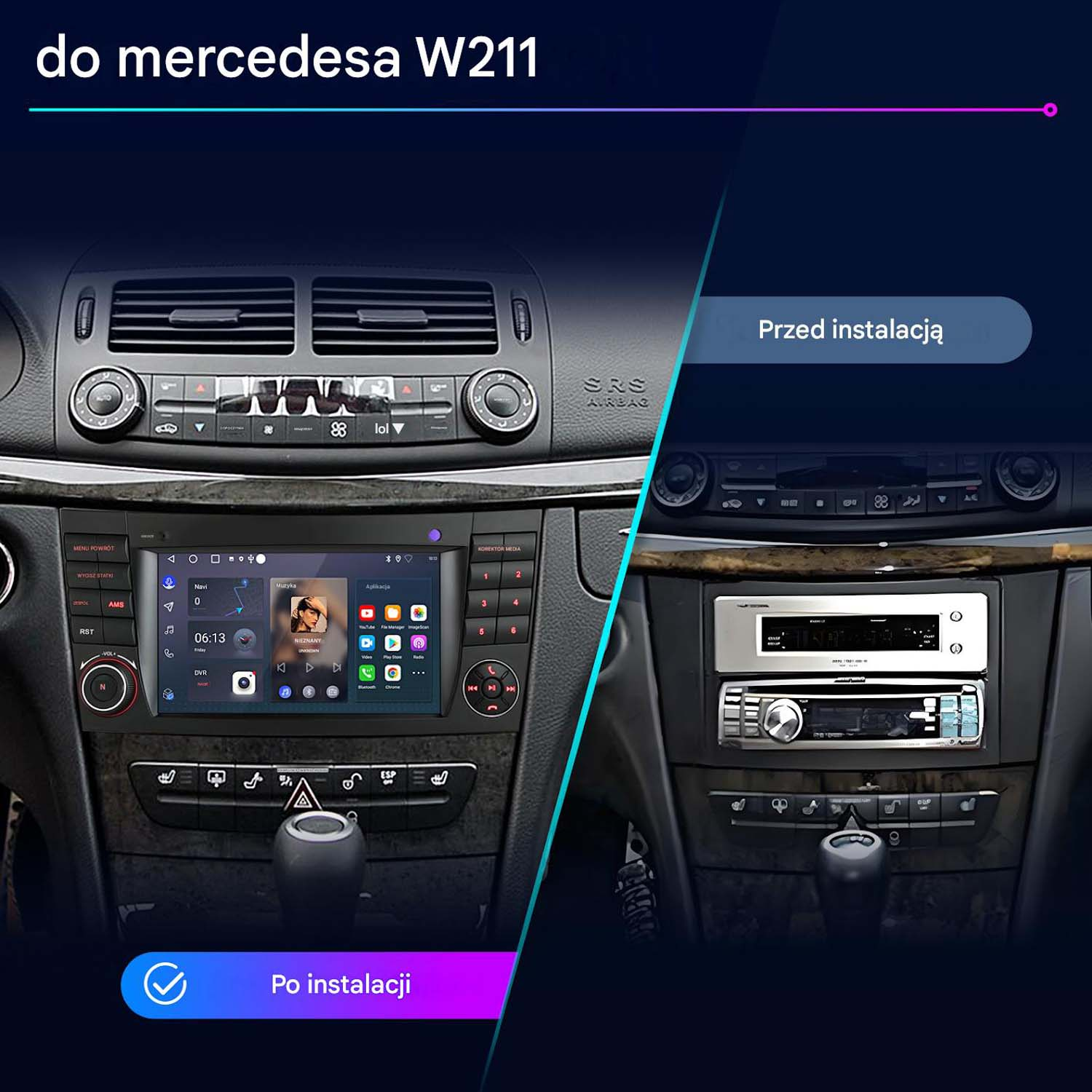Porównanie radia samochodowego Mercedes W211: przed i po instalacji.