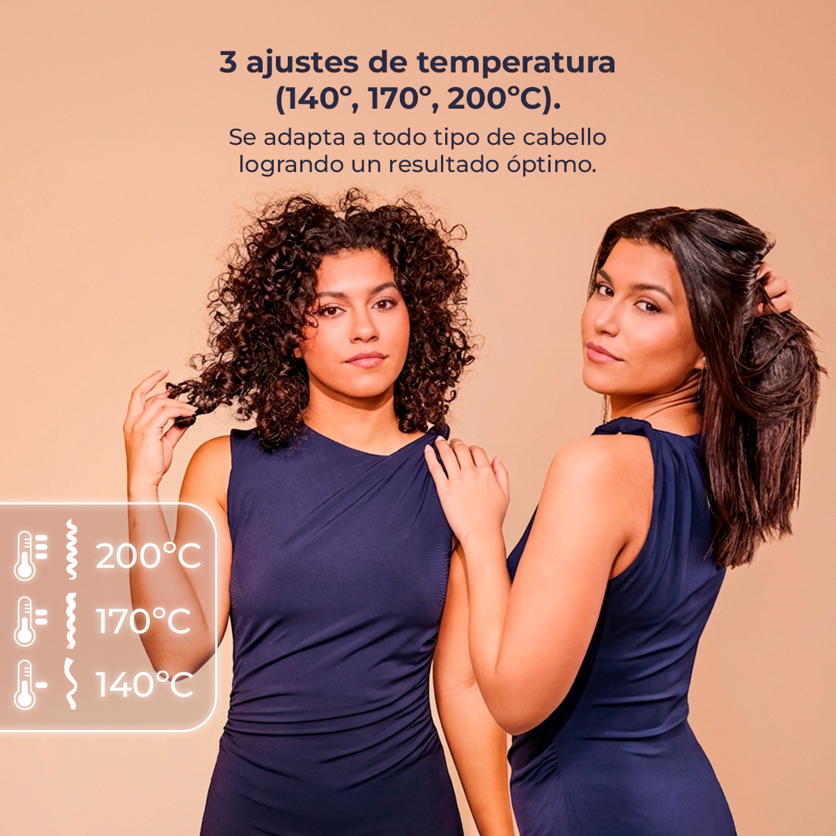 Dos mujeres con vestidos azul marino; ajustes de temperatura para cabello: 200, 170, 140°C.