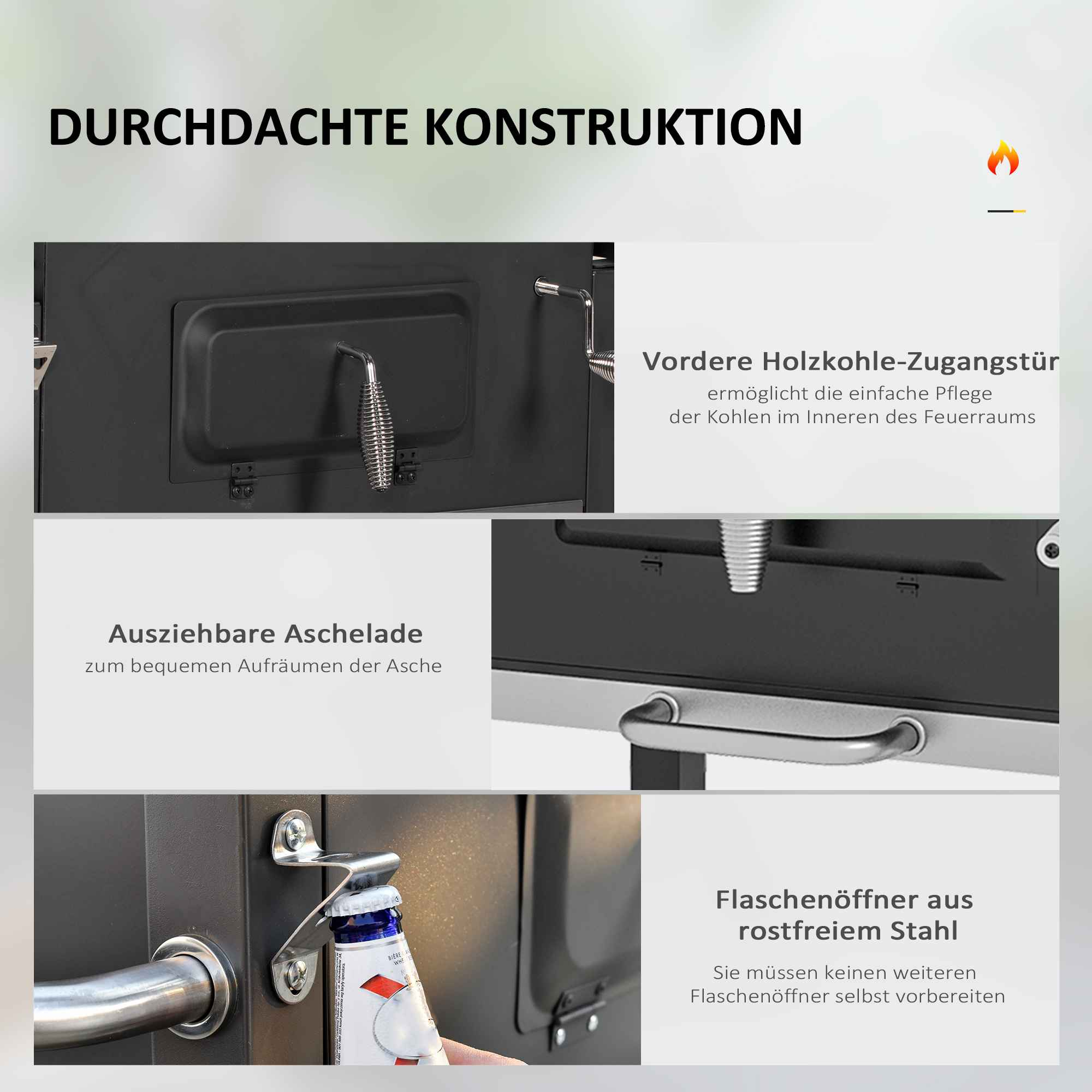 Durchdachte Konstruktion mit Holzkohle-Zugangstür, Aschelade und Flaschenöffner.