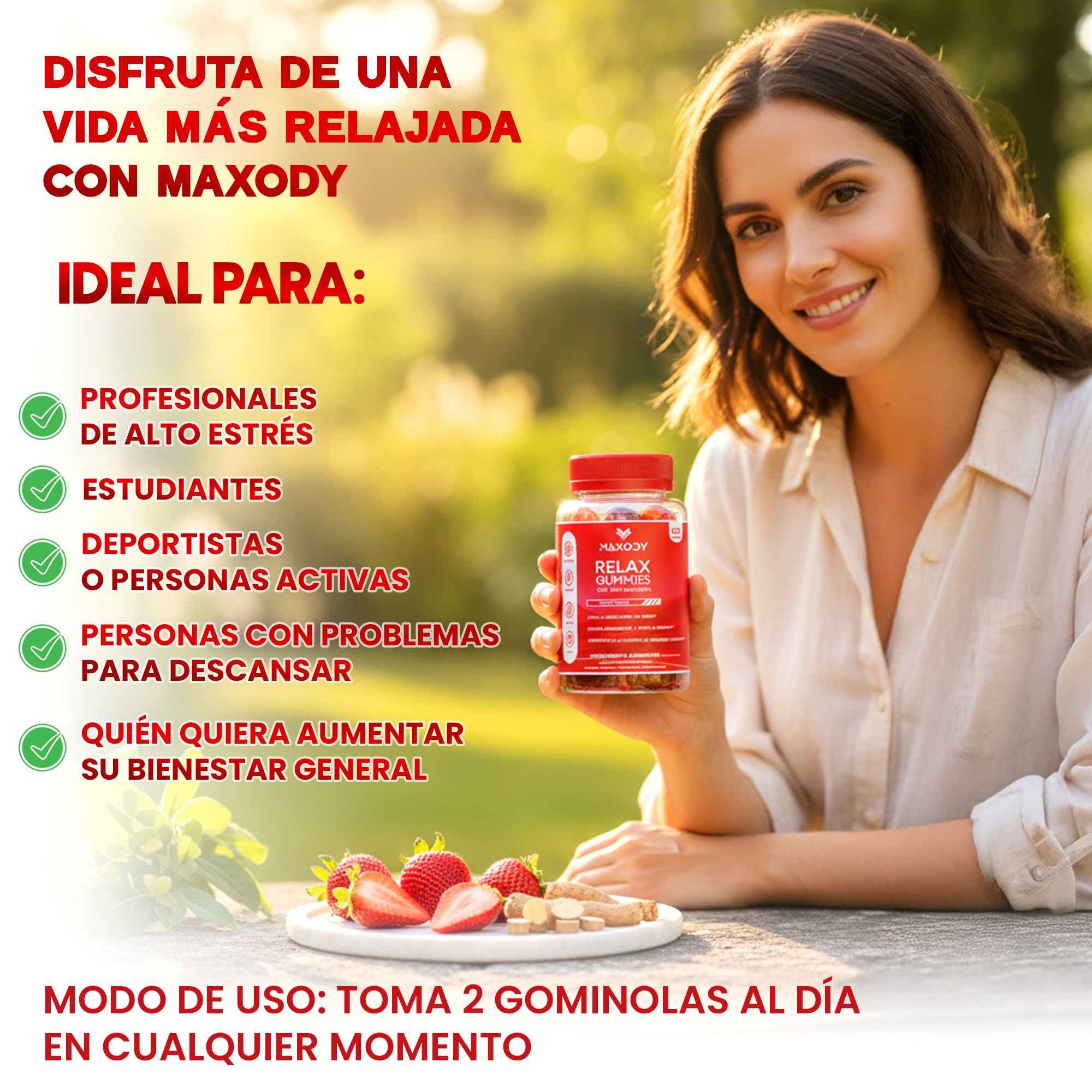 Mujer sosteniendo gomitas Maxody Relax; fresas y jengibre al frente.