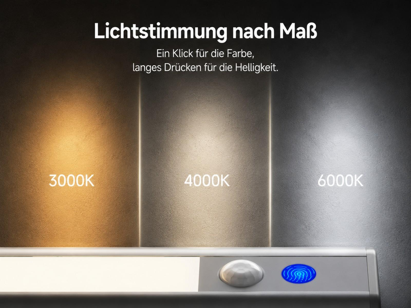 Lichtstimmung nach Maß: 3000K, 4000K, 6000K. Sensoren und Touch-Bedienung.