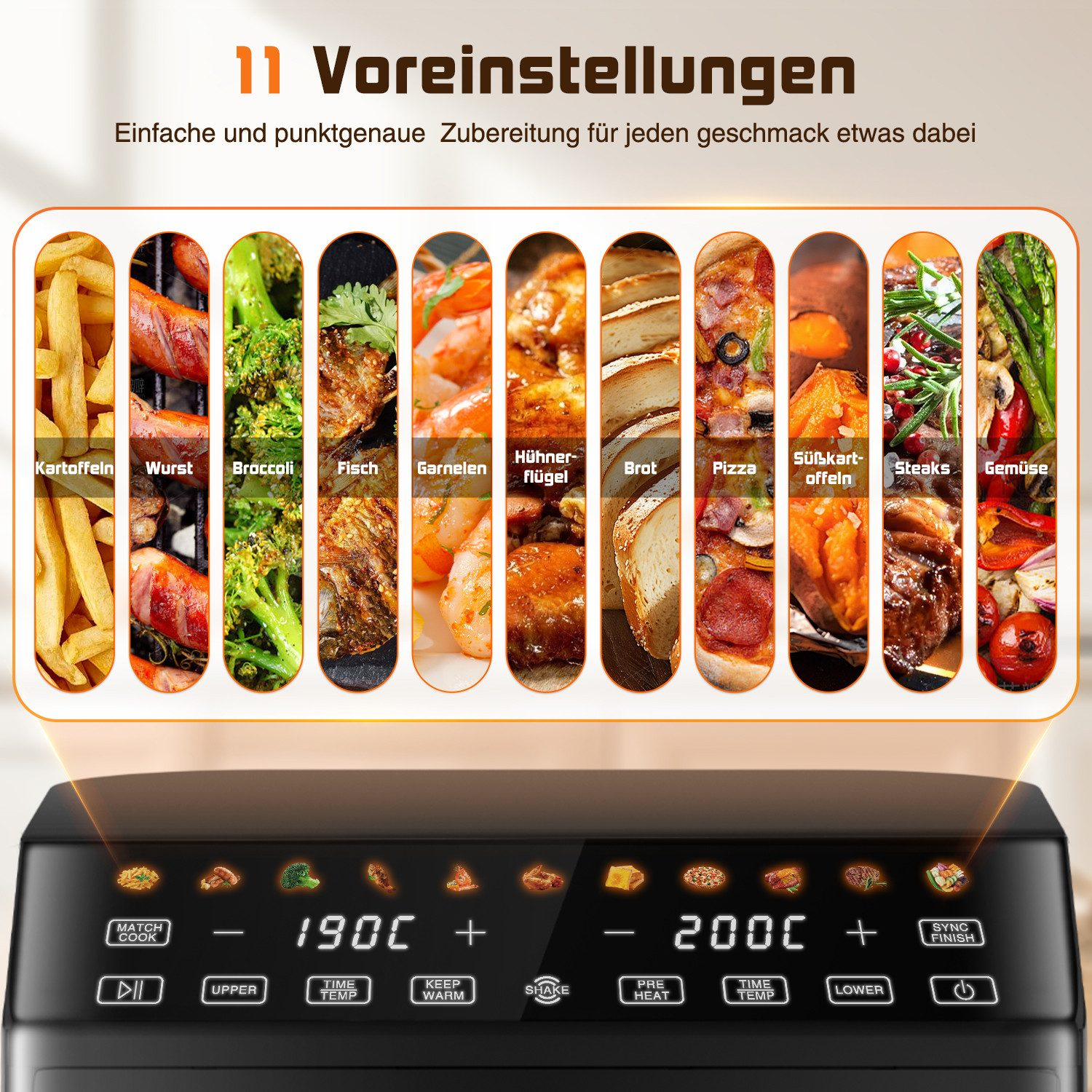 Elf Voreinstellungen für Speisen wie Kartoffeln, Wurst, Fisch, Pizza, Steaks und Gemüse.