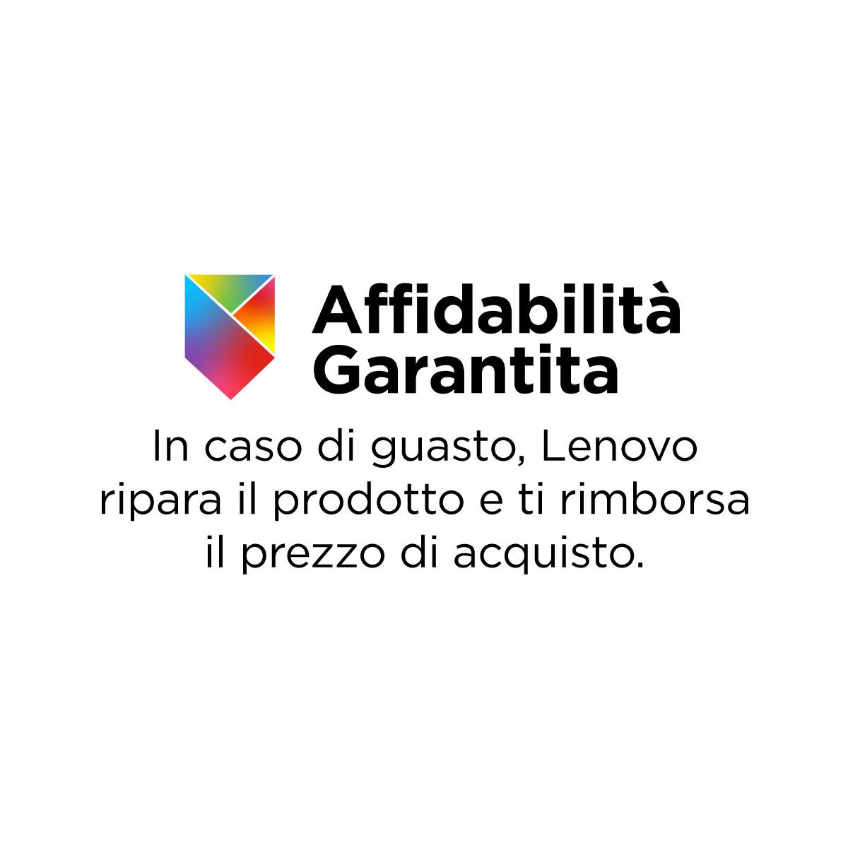 Lenovo Garanzia: Ripara o rimborsa il prezzo di acquisto in caso di guasto.
