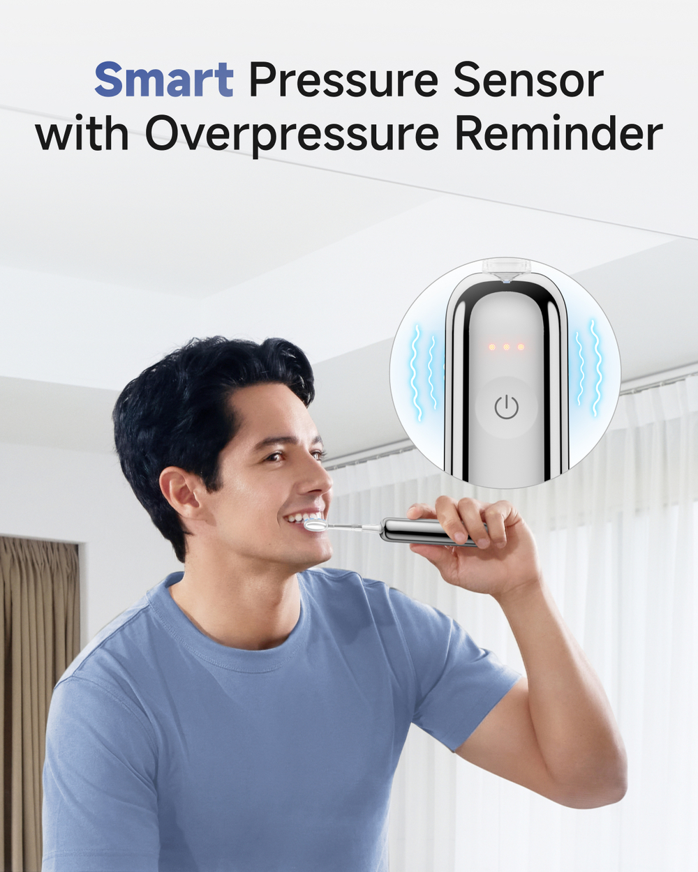 Man brushes teeth with electric toothbrush; pressure sensor indicator lights up.