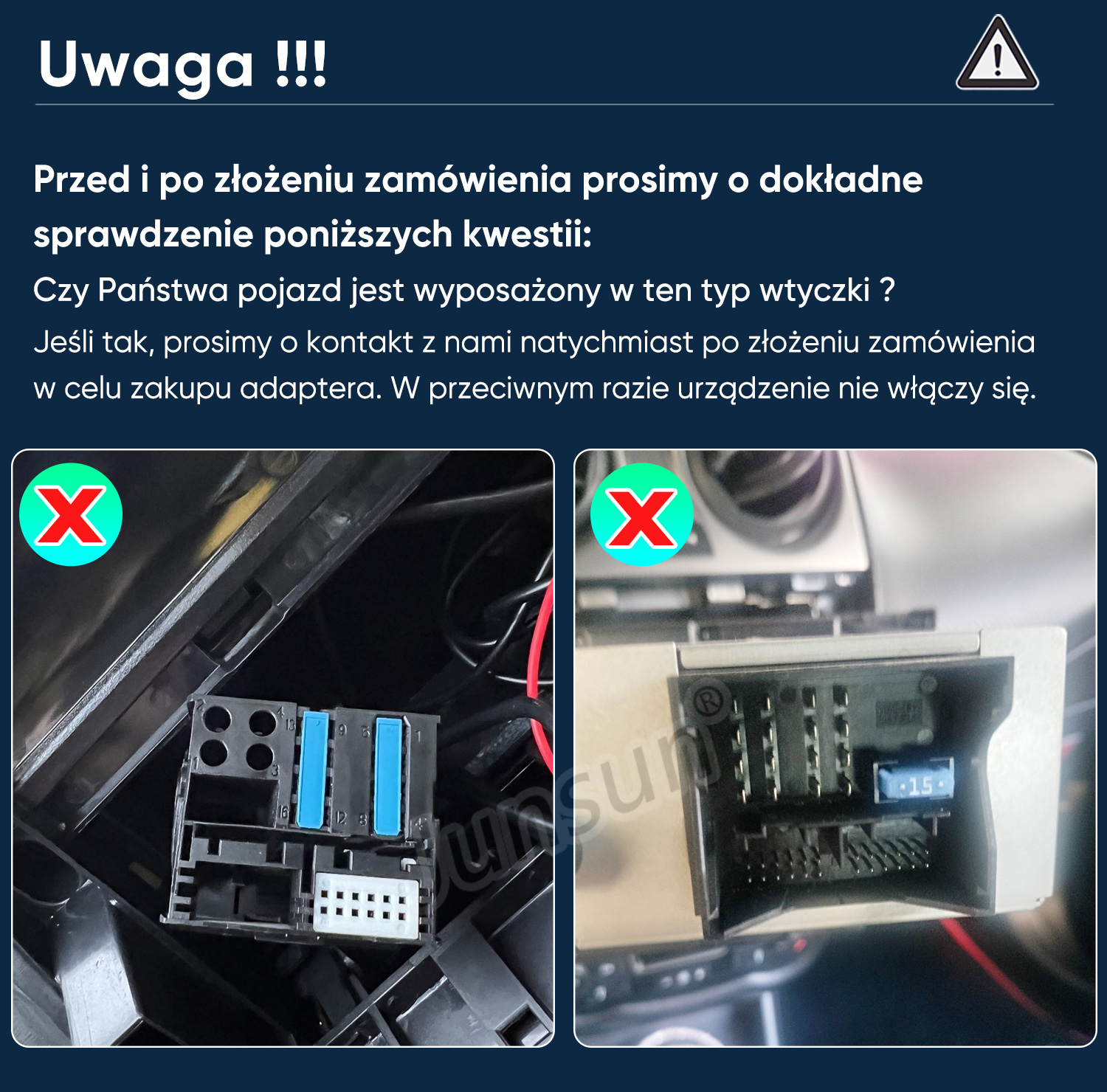 Dwa złącza z czerwonymi X. Jedno to złącze wielopinowe, drugie ma bezpiecznik 15A.