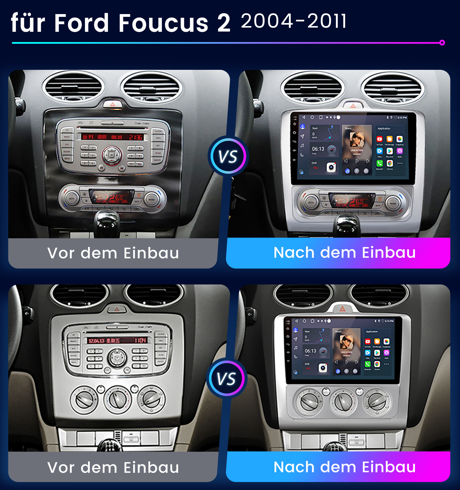 Vorher/Nachher Vergleich eines Ford Focus 2 Autoradios.