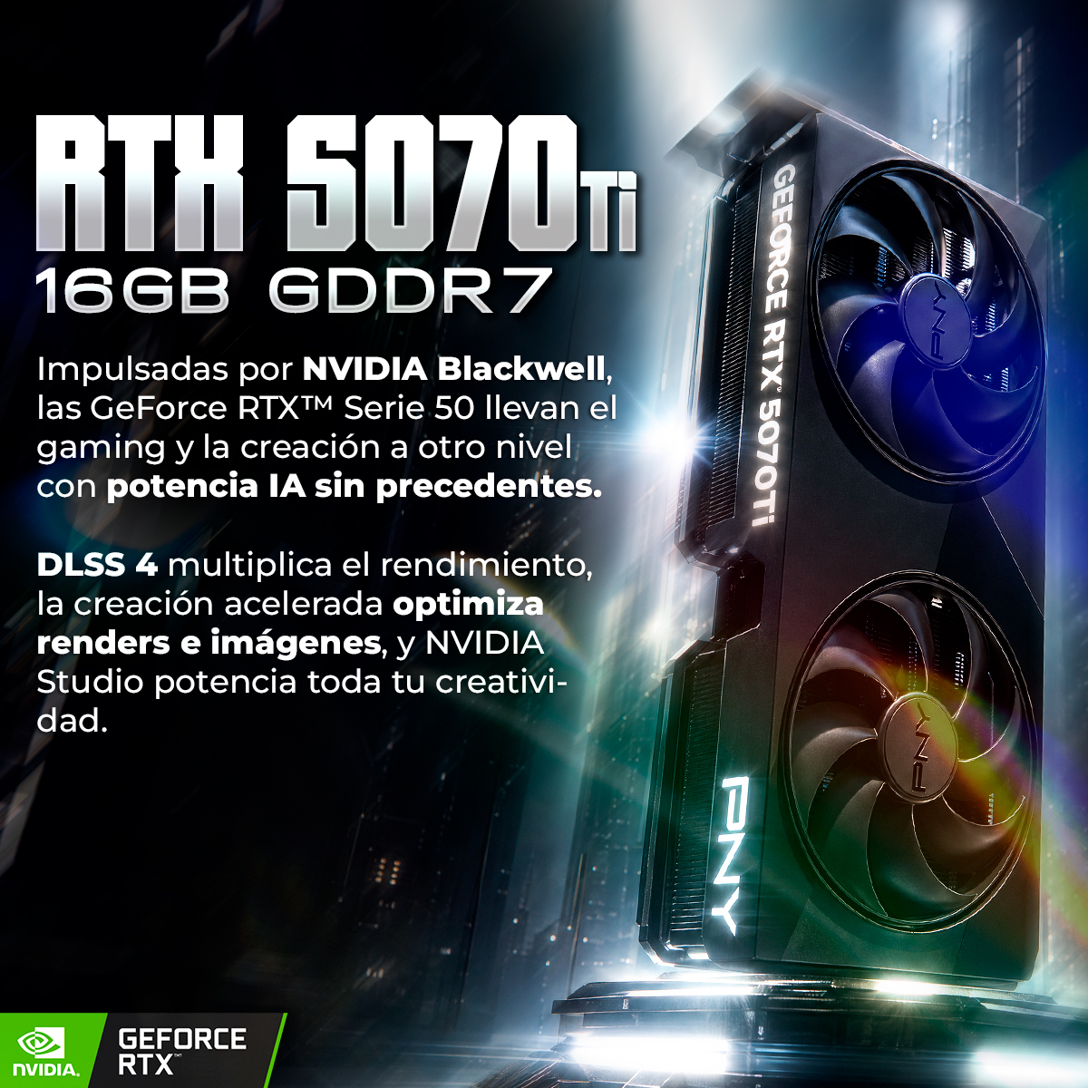 Una scheda grafica PNY NVIDIA RTX 5070 Ti con 16 GB GDDR7, illuminata con ventole.