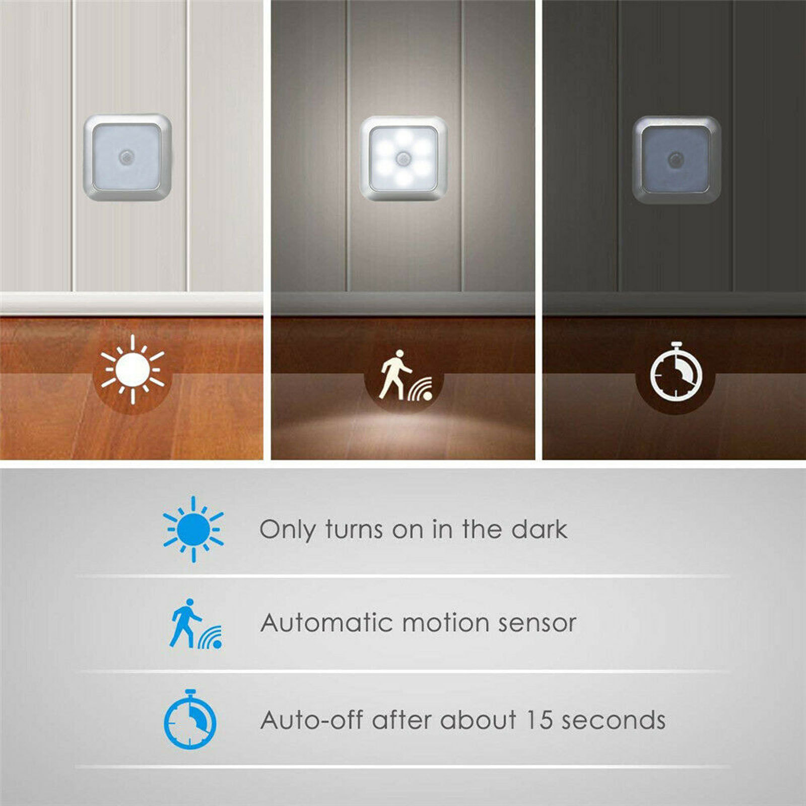 Ein Lichtsensor, Bewegungsmelder und Timer für 15s.