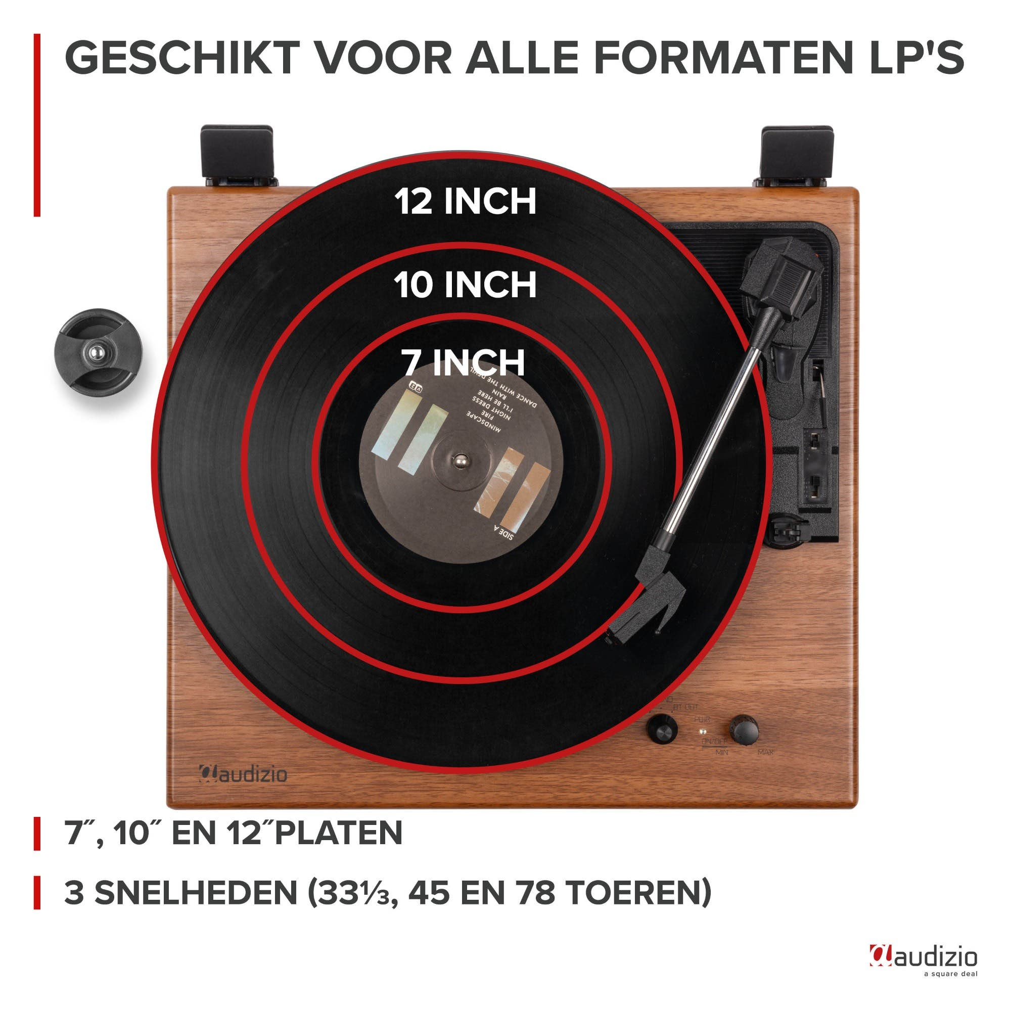 Turntable fits 7, 10, 12 inch LPs and has 3 speeds.