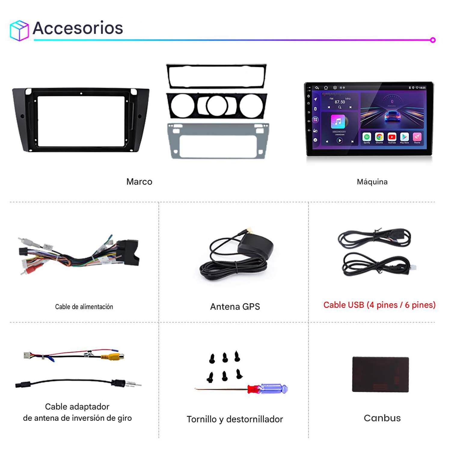Accesorios: Marco, máquina, cables, antena, tornillos, Canbus.