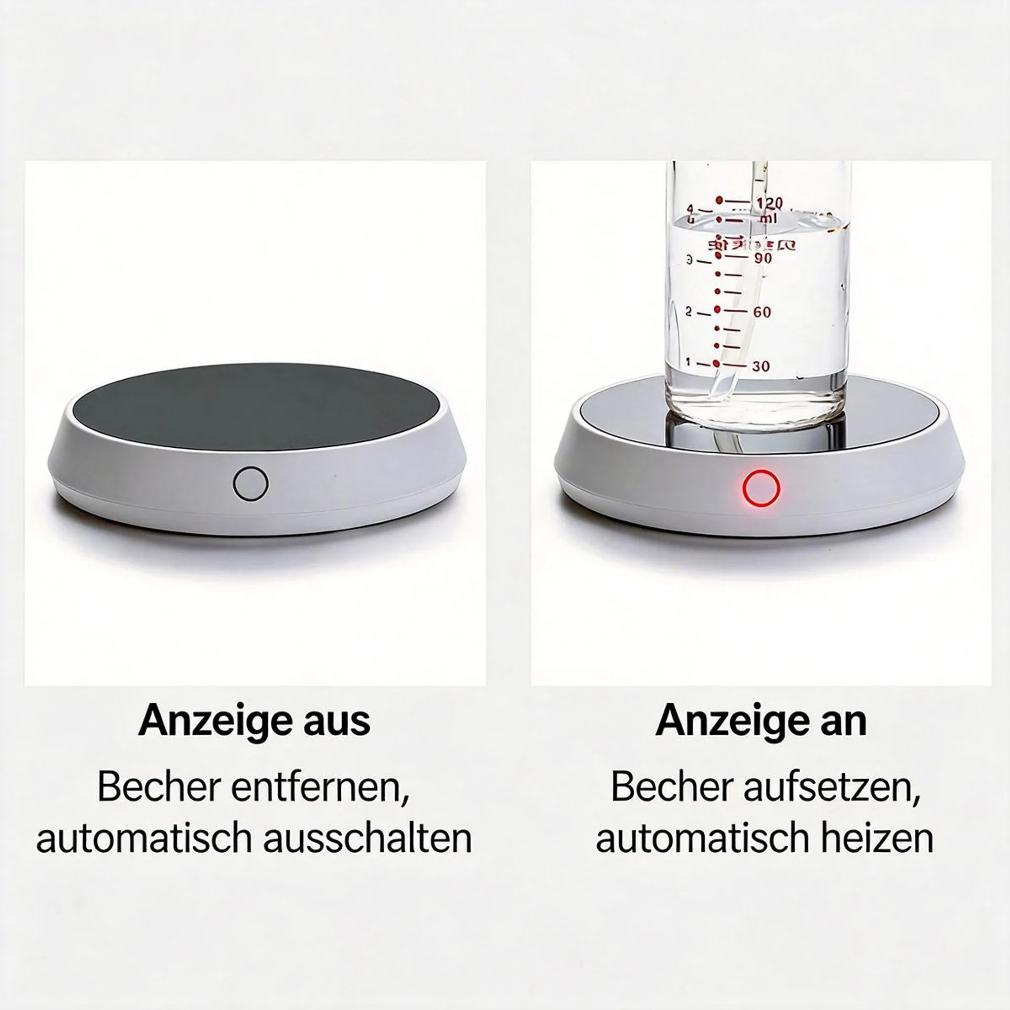 Gerät mit/ohne Becher: Anzeige aus/an. Automatisch aus/heizen.