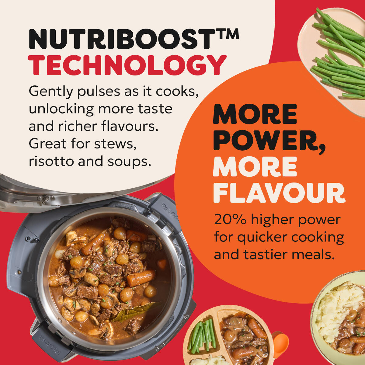 Nutriboost-Technologie: Topf mit Eintopf, grüne Bohnen, Kartoffelpüree. Mehr Leistung, mehr Geschmack.
