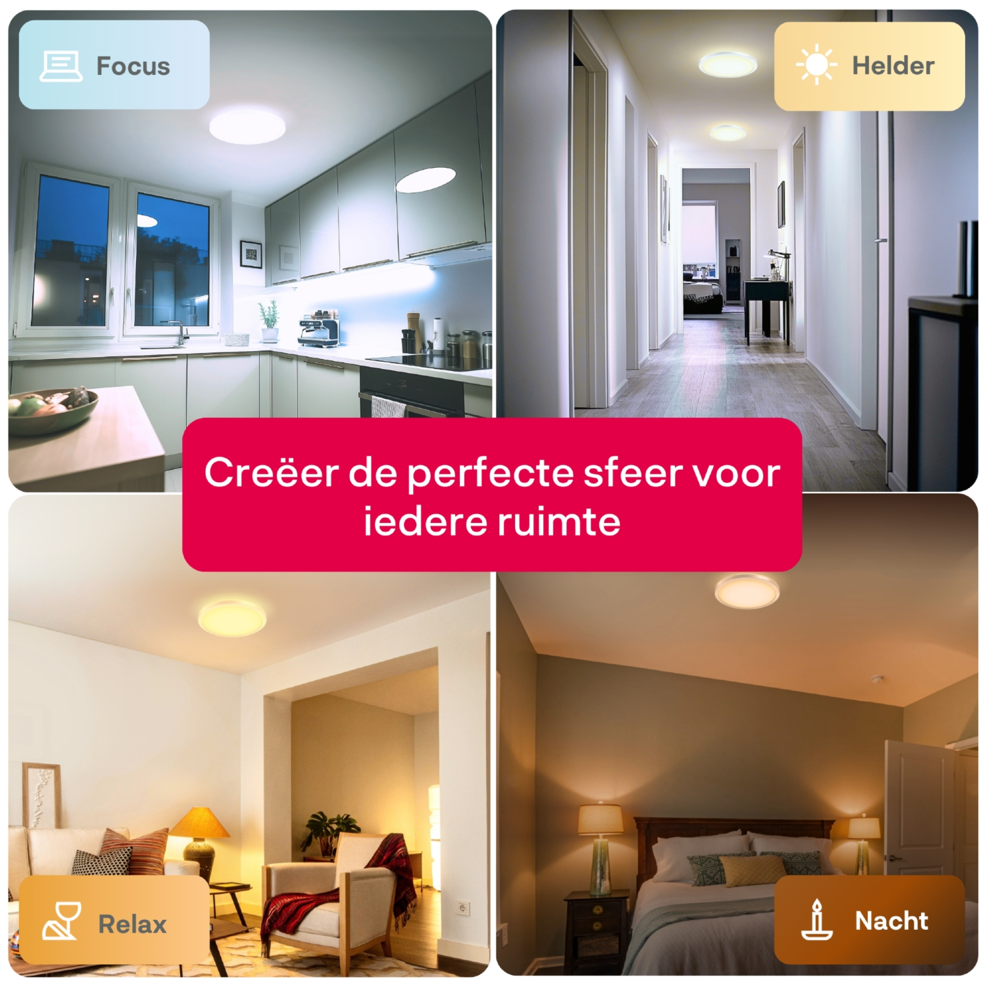 Vier afbeeldingen tonen woonruimtes met verlichting: keuken, gang, woonkamer, slaapkamer.