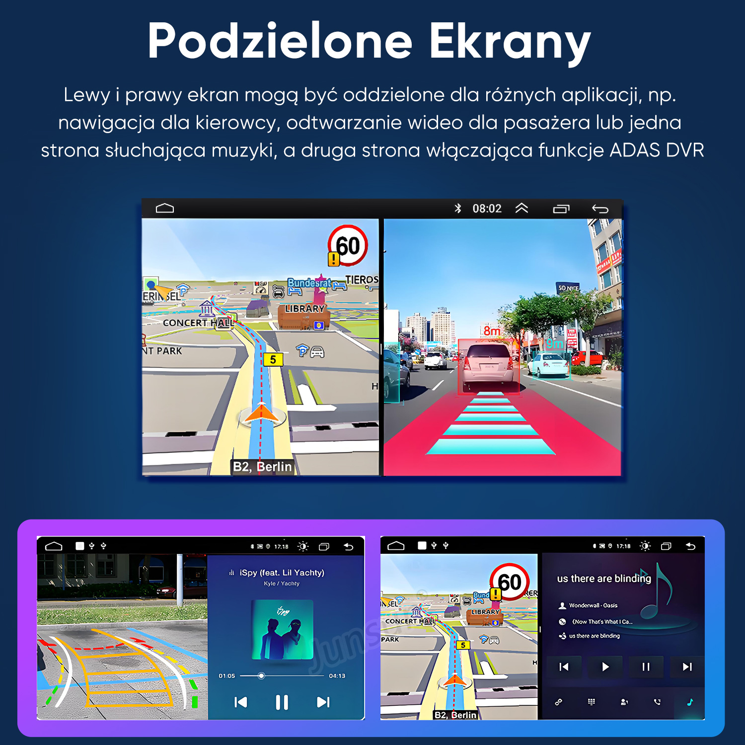 Podzielone ekrany pokazują nawigację, wideo, muzykę i funkcje ADAS DVR.