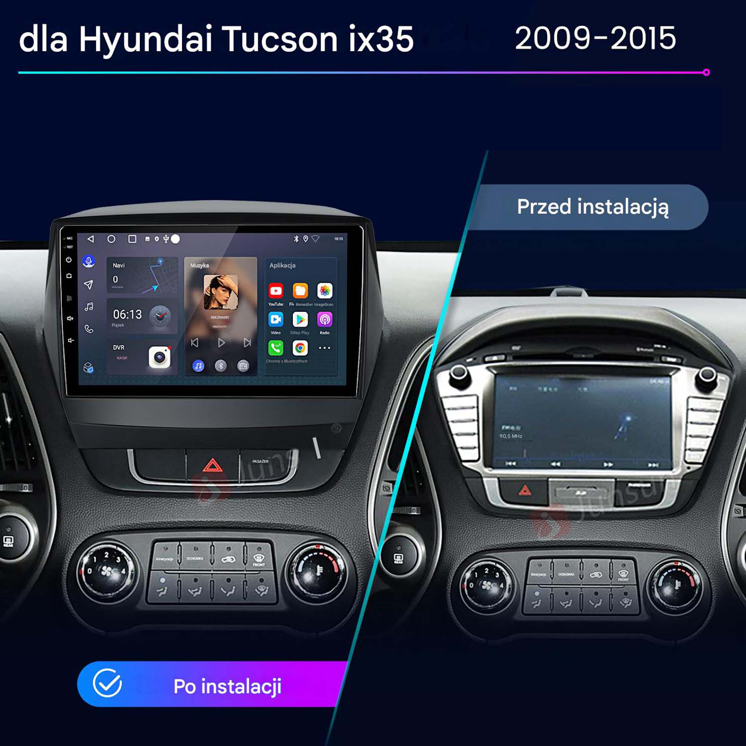 Porównanie wnętrz samochodu Hyundai Tucson ix35: ekran przed i po instalacji.