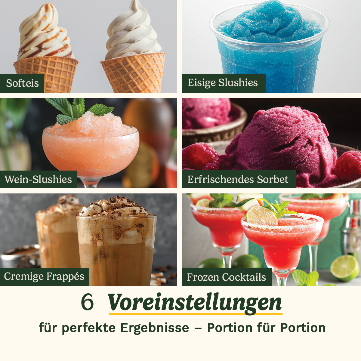 Sechs verschiedene Getränke: Softeis, Slushies, Wein-Slushies, Sorbet, Frappés und Cocktails.