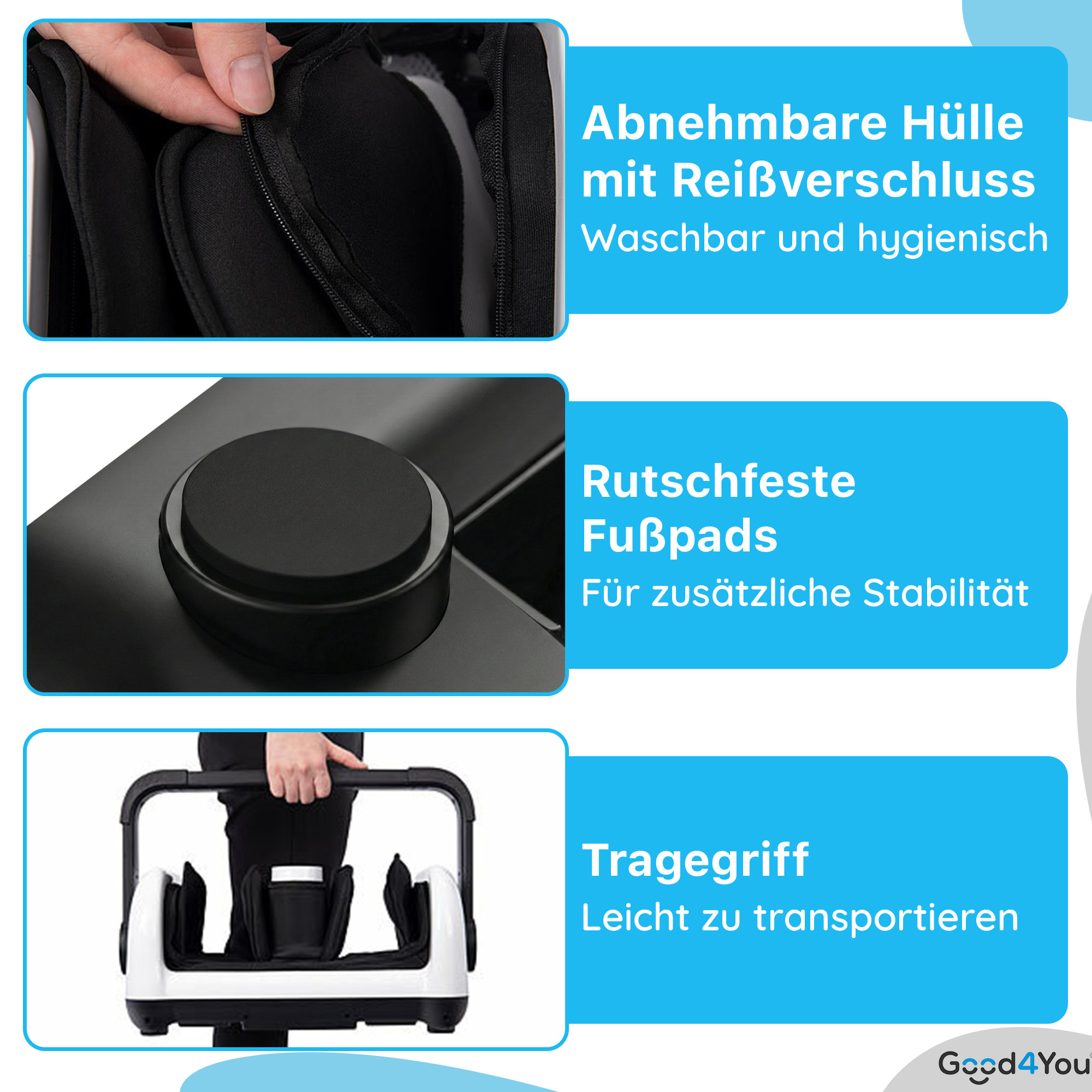 Abnehmbare Hülle mit Reißverschluss, rutschfeste Fußpads, Tragegriff.