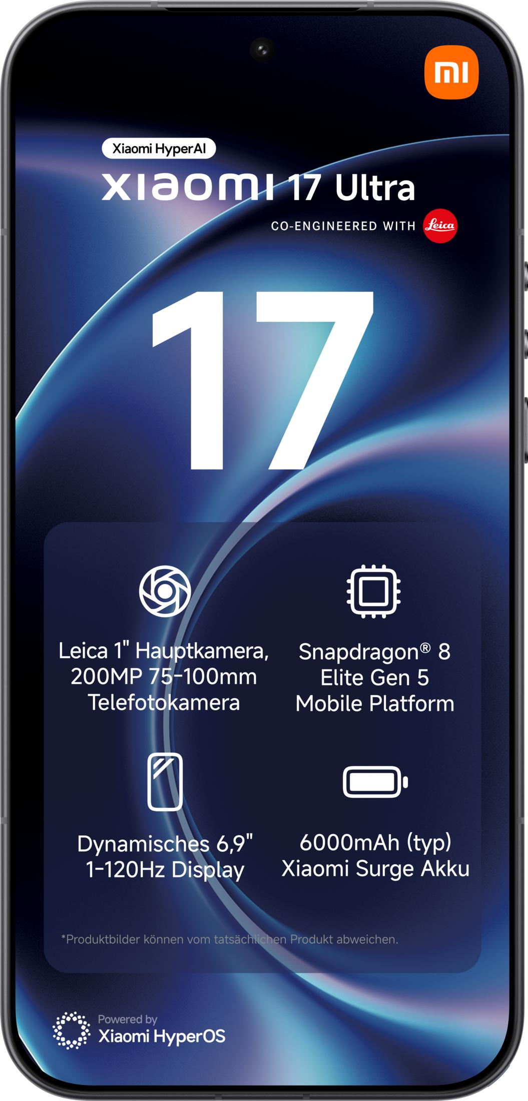 Xiaomi 17 Ultra mit 1" Leica Kamera, Snapdragon 8 Elite, 120Hz Display.