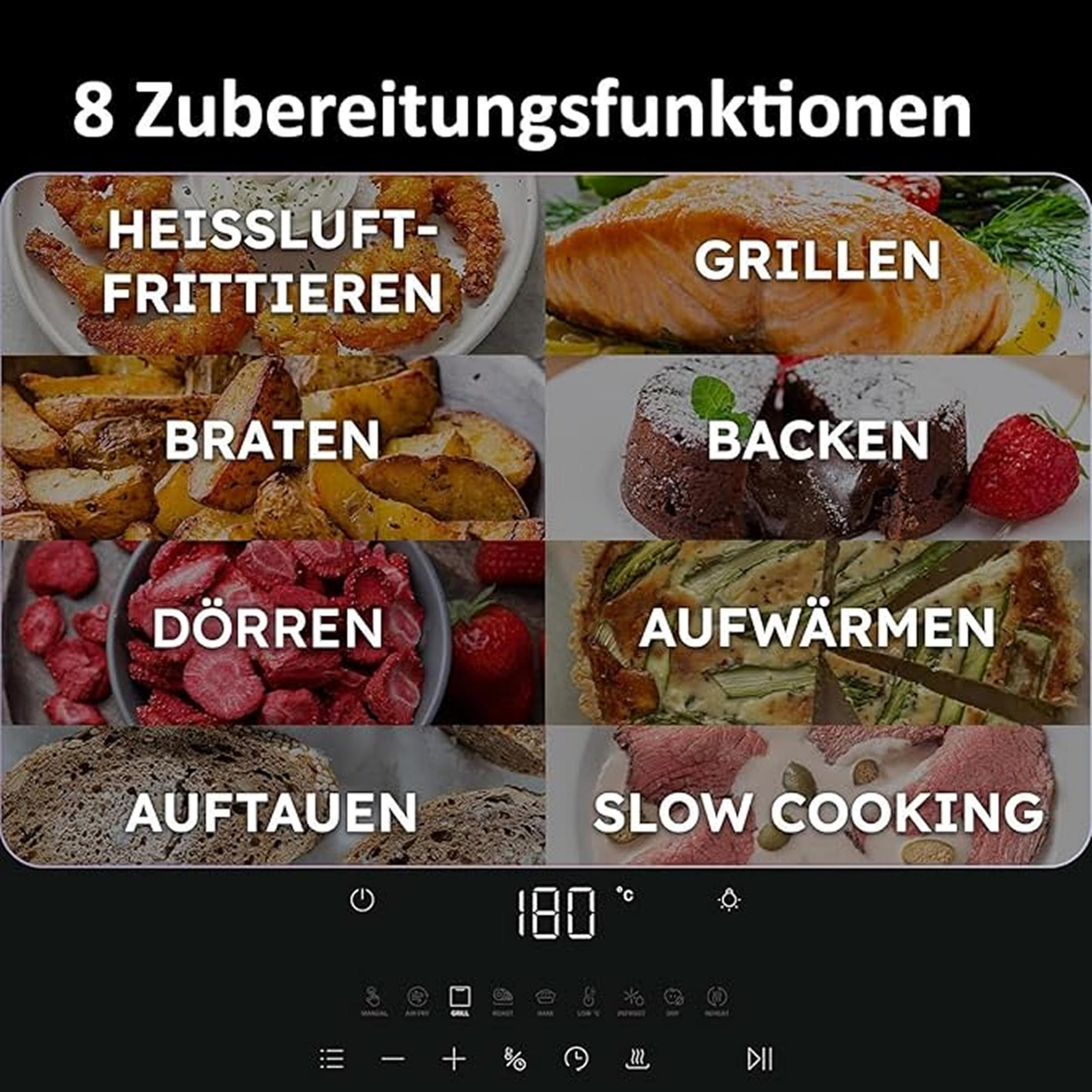 8 Kochfunktionen: Frittieren, Braten, Dörren, Auftauen, Grillen, Backen, Aufwärmen, Slow Cooking.