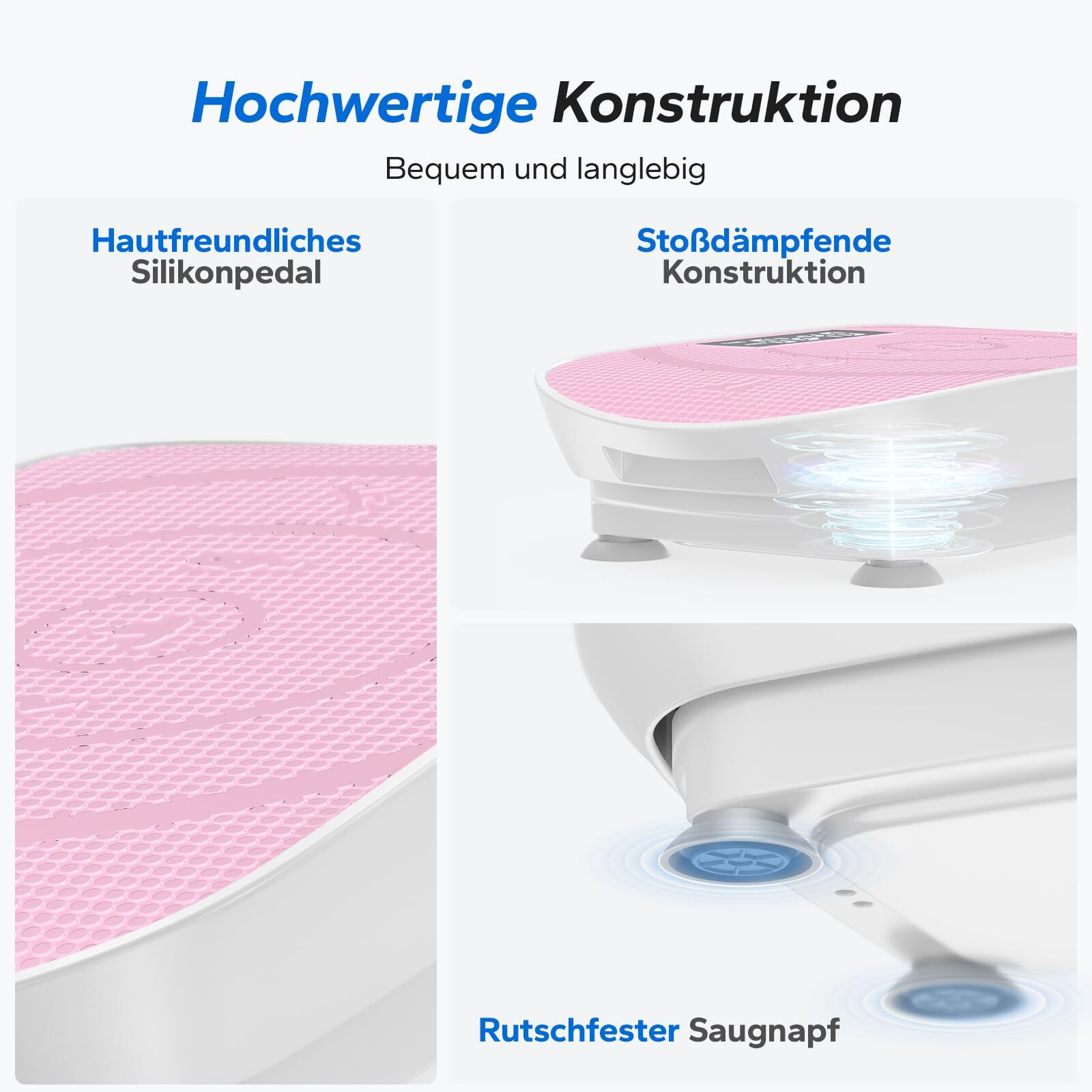Hochwertige Konstruktion mit Silikonpedal, Stoßdämpfung und Saugnäpfen.