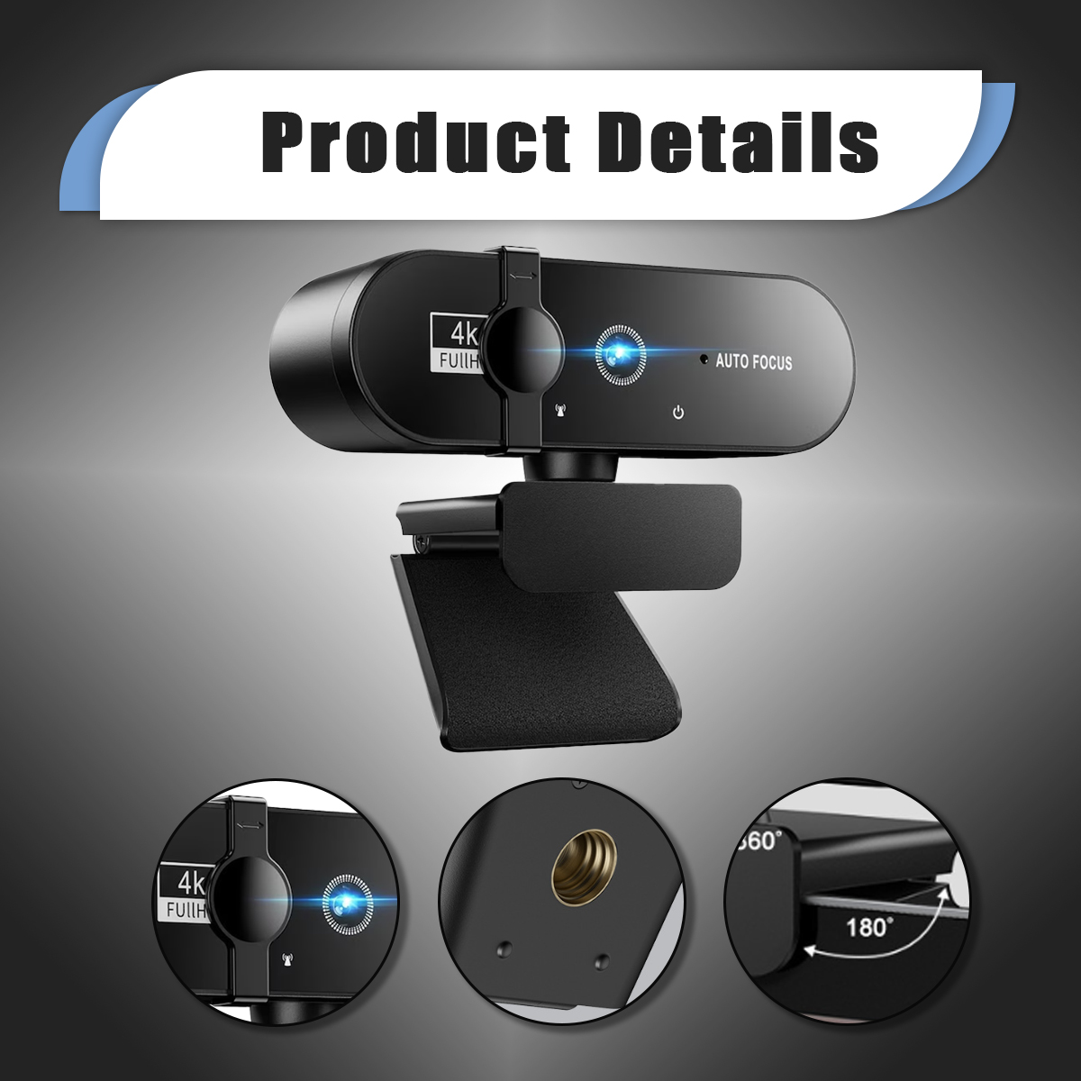 Schwarze 4K-Webcam mit Autofokus. Detailaufnahmen zeigen Montageclip, Stativgewinde und 180°-Drehung.
