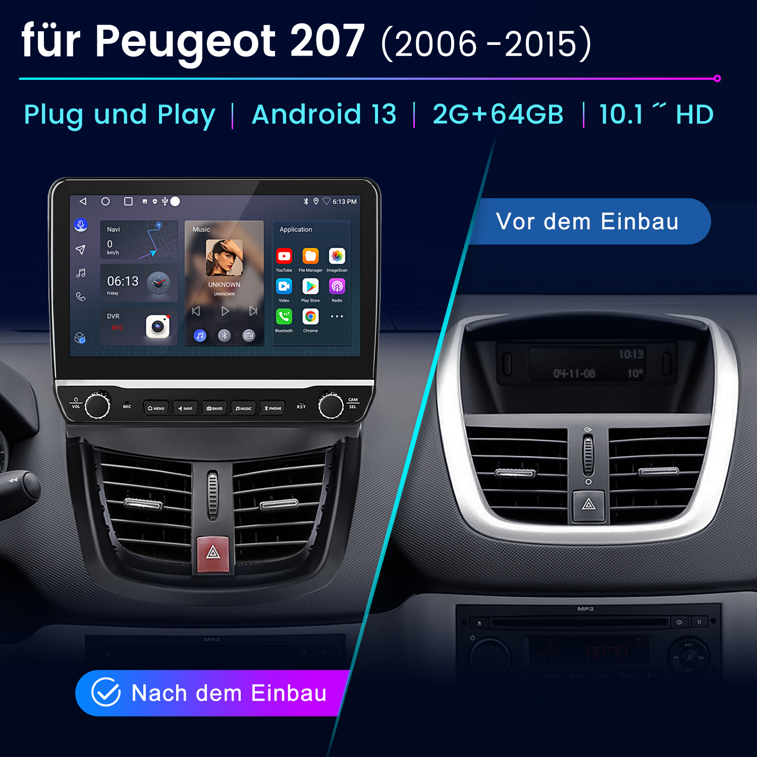 Bildschirm eines Peugeot 207 mit Navi, Musik und Apps vor und nach dem Einbau.