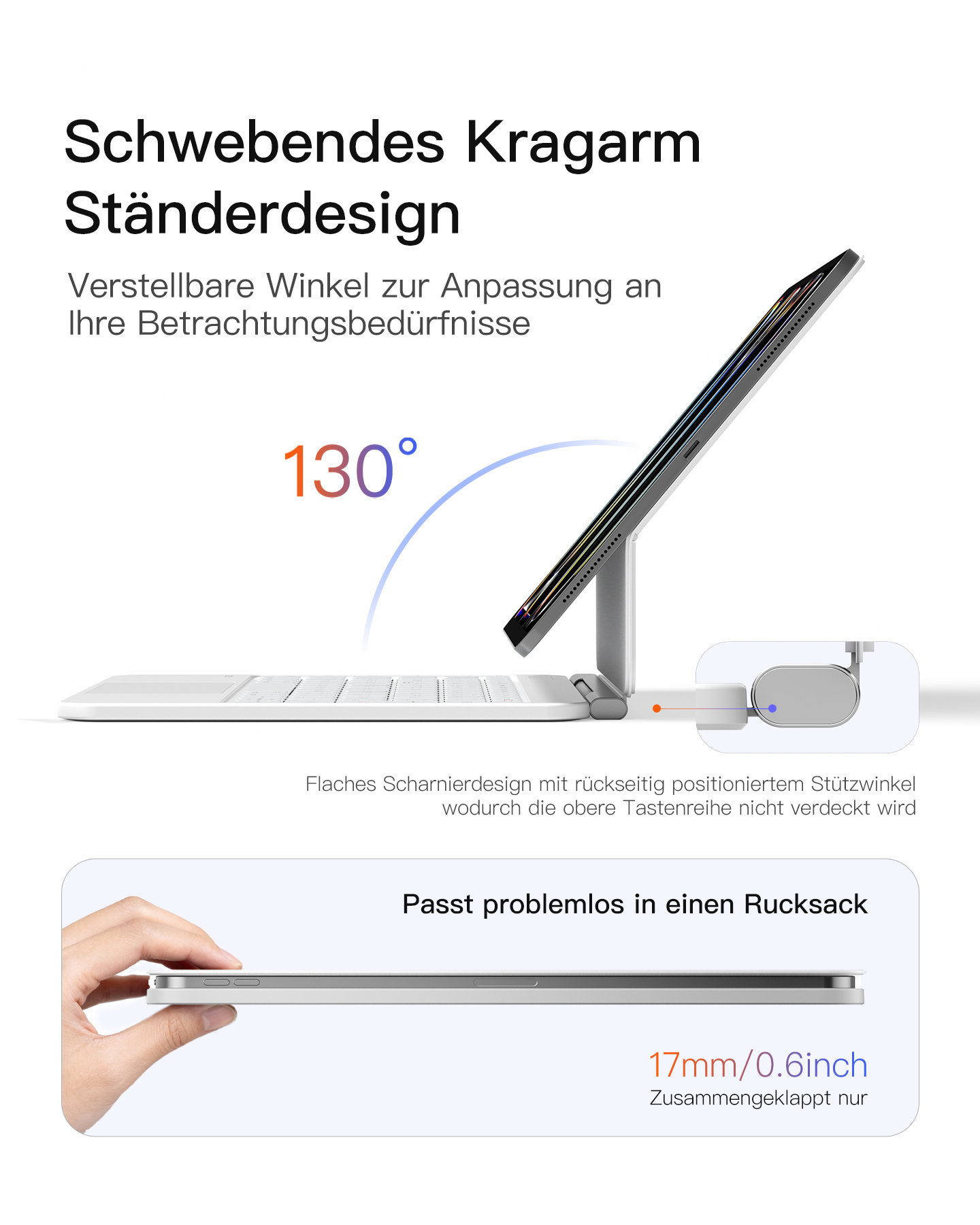 Ein Tablet auf einem Ständer mit 130° Winkel und flachem Scharnier.