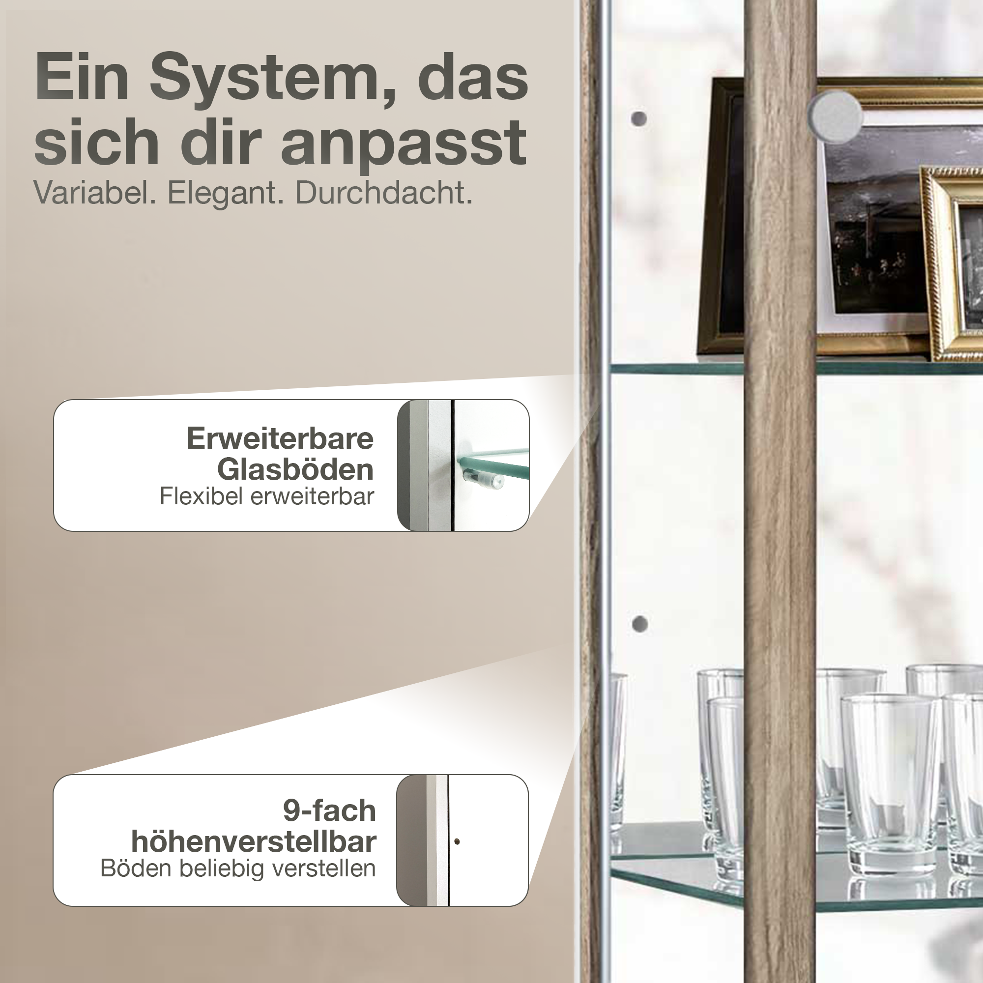 Ein System mit variablen, eleganten und durchdachten Glasböden.