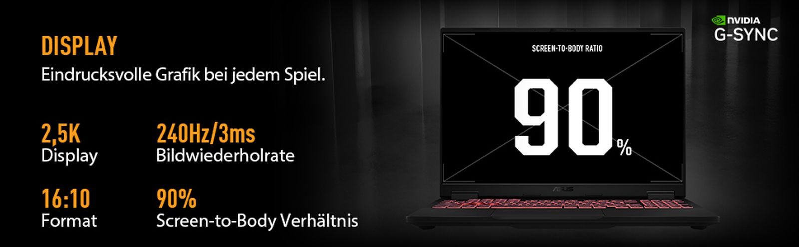 Gaming-Laptop mit 2,5K Display, 240Hz, 16:10 Format und 90% Screen-to-Body.