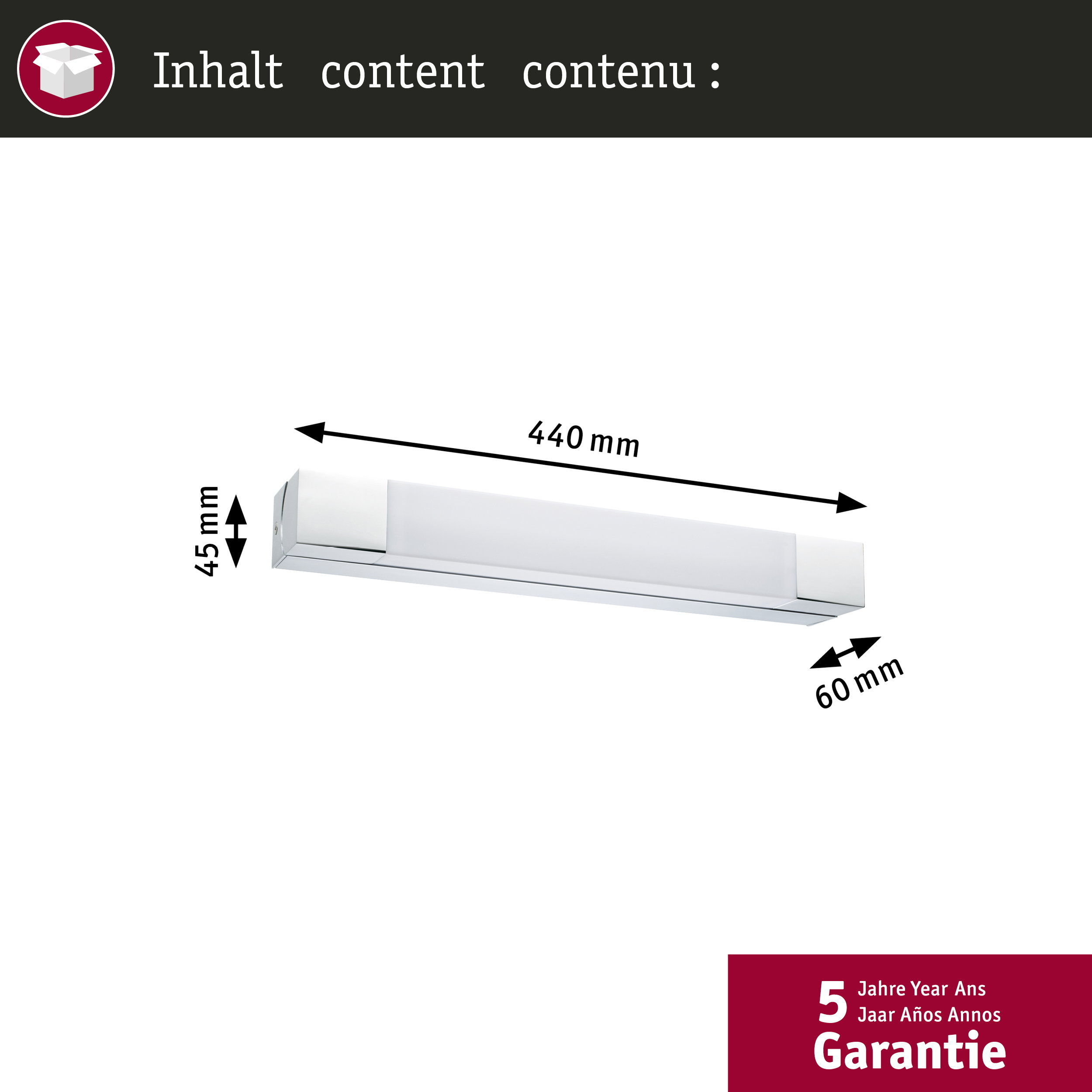 Eine weiße Leuchte mit Maßen 440 mm, 45 mm und 60 mm. 5 Jahre Garantie.