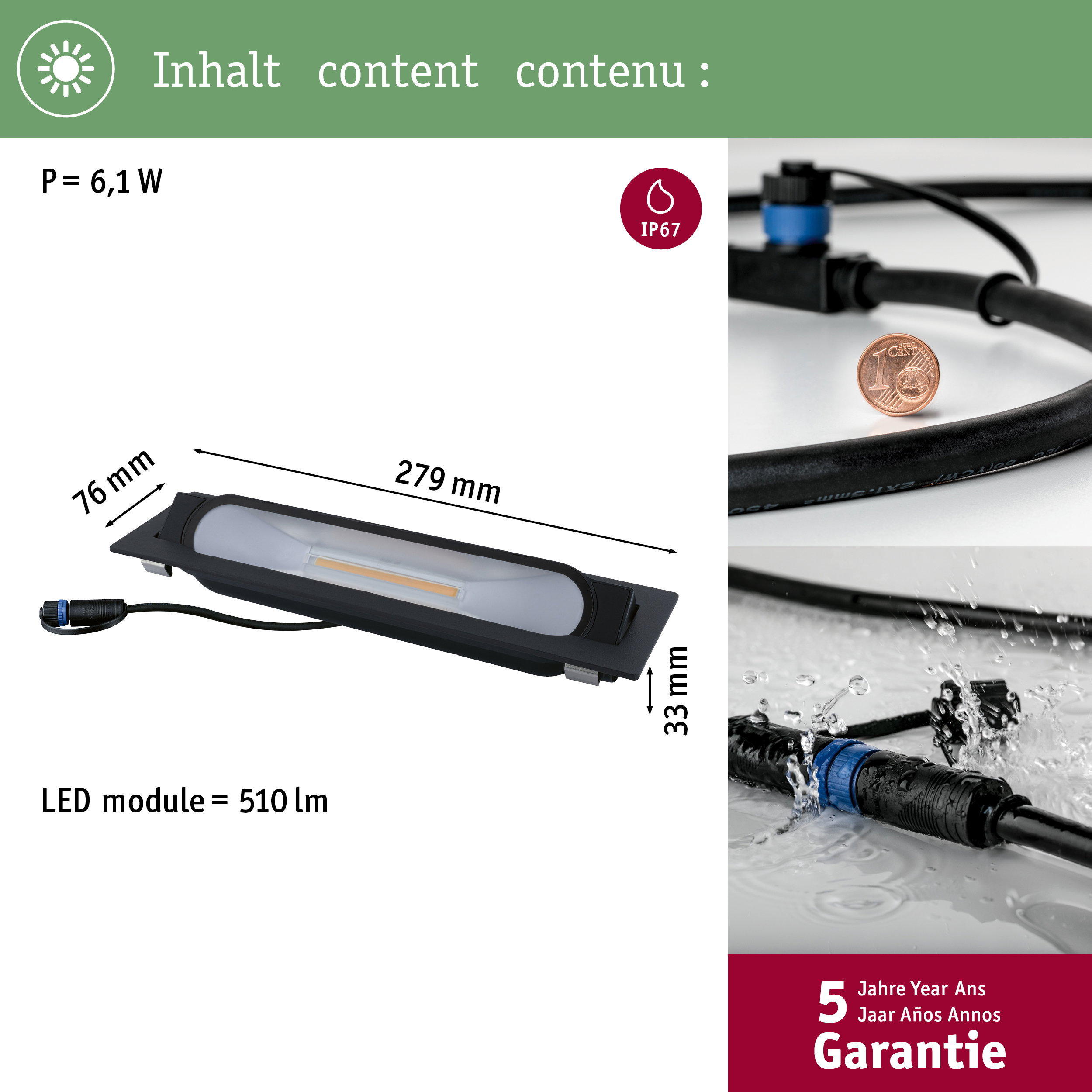 LED-Modul: 279x76x33mm, 6,1W, 510lm. IP67. 5 Jahre Garantie.