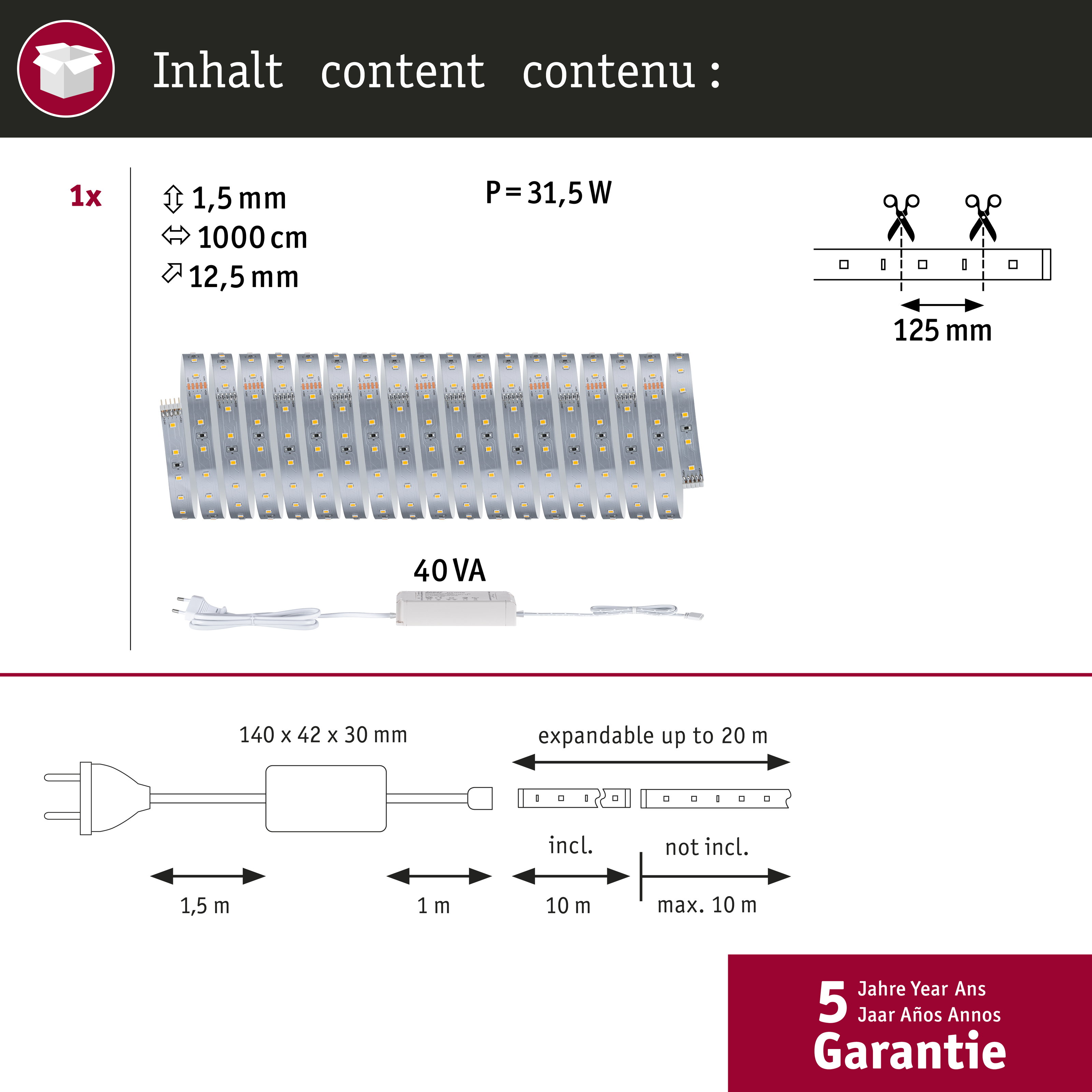Verpackungsinhalt: LED-Streifen mit 1,5mm Dicke, 1000cm Länge und 12,5mm Breite.