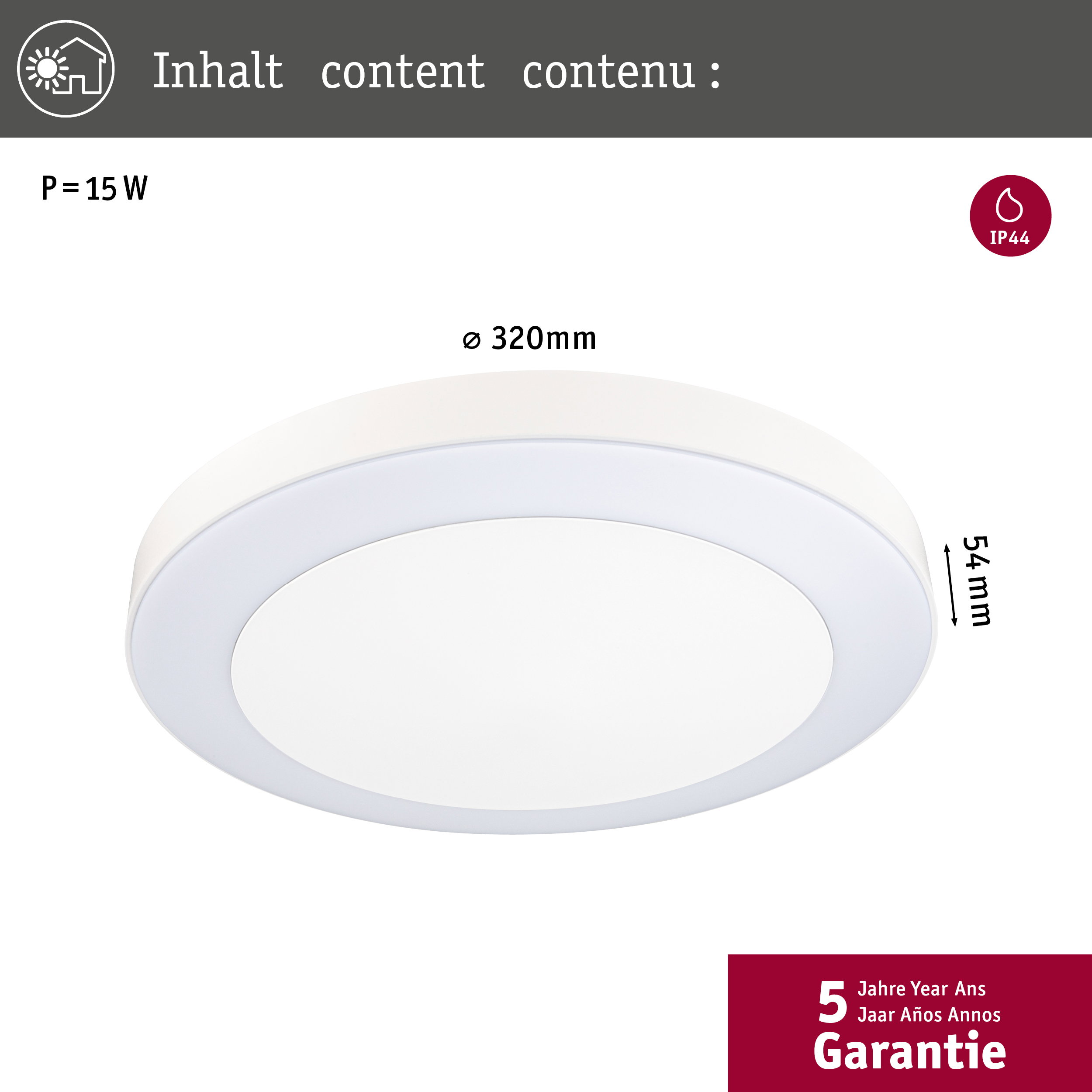 Eine weiße Deckenleuchte, 320mm Durchmesser, 15W, IP44, 54mm hoch.