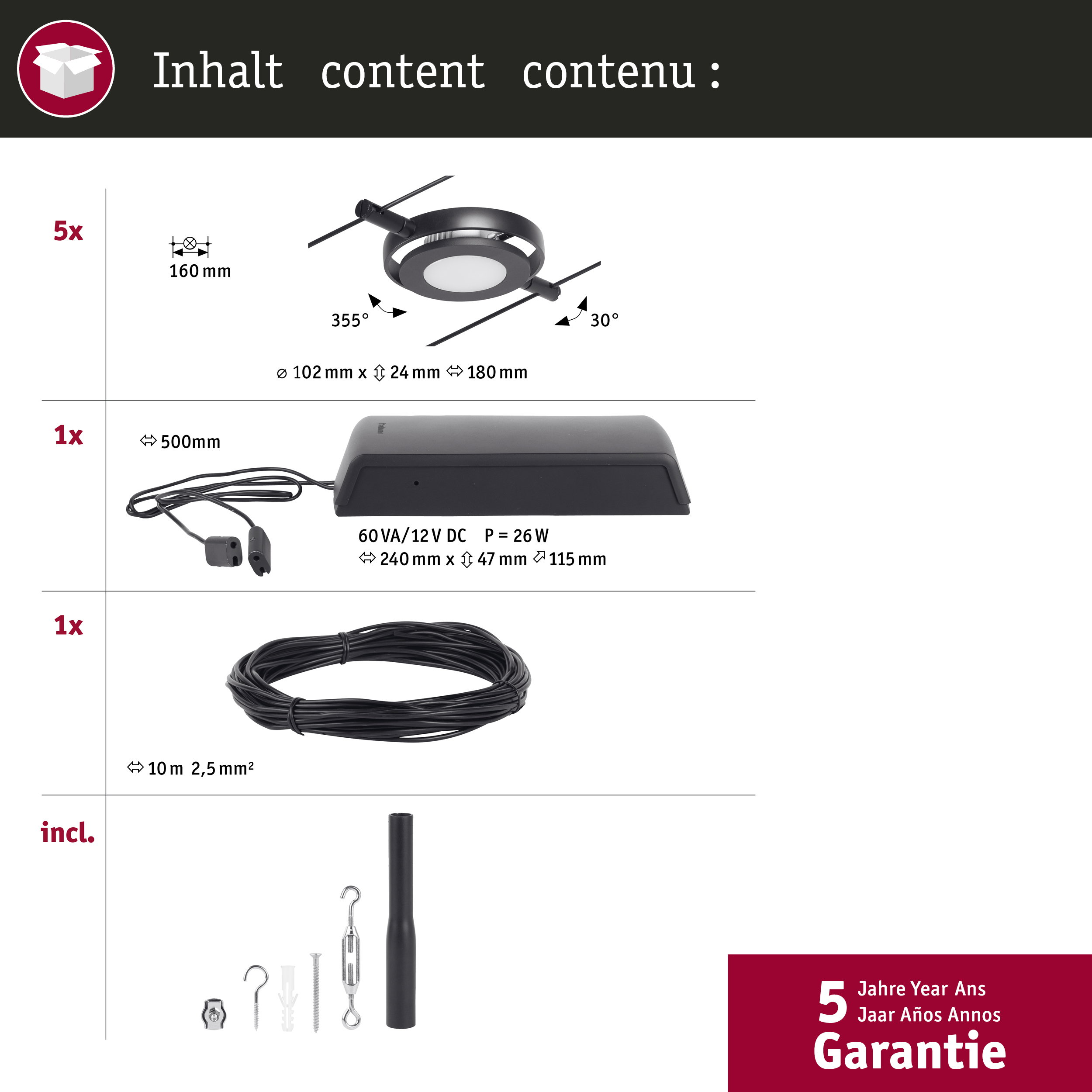 Contenuto con lampada, alimentatore, cavo e accessori. Dimensioni indicate.