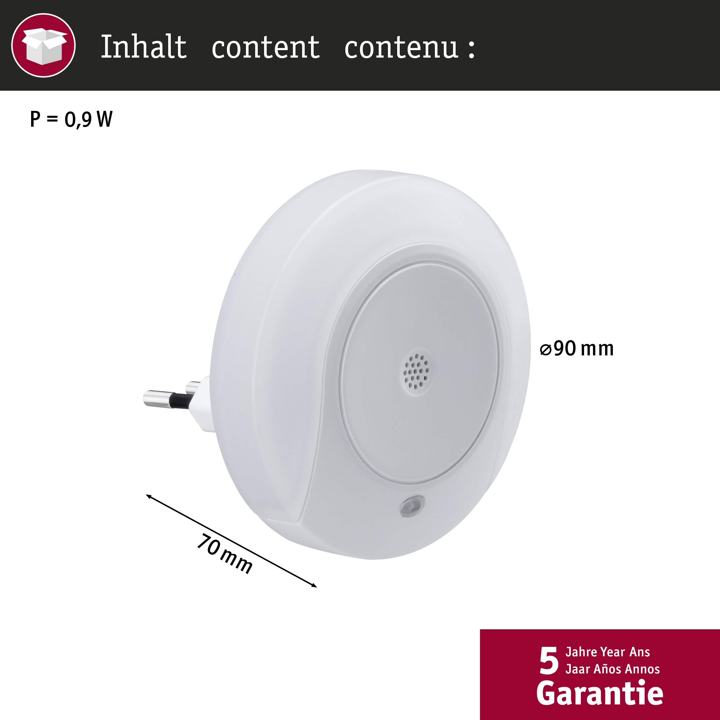 Weißer Stecker mit 90mm Durchmesser und 70mm Tiefe. 0,9W. 5 Jahre Garantie.