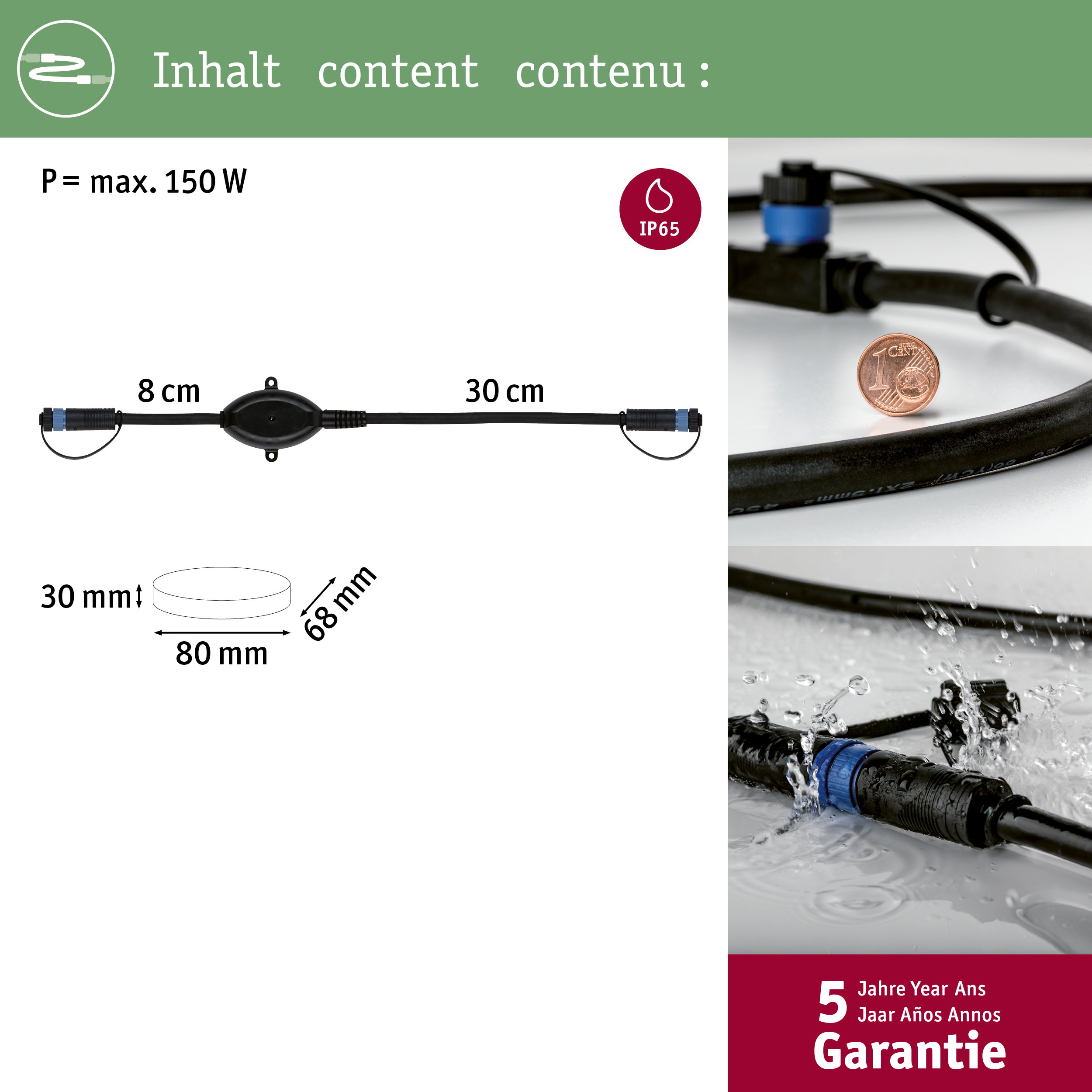 Ein Kabelverbinder mit IP65-Schutz, 8cm und 30cm Kabel, 150W.