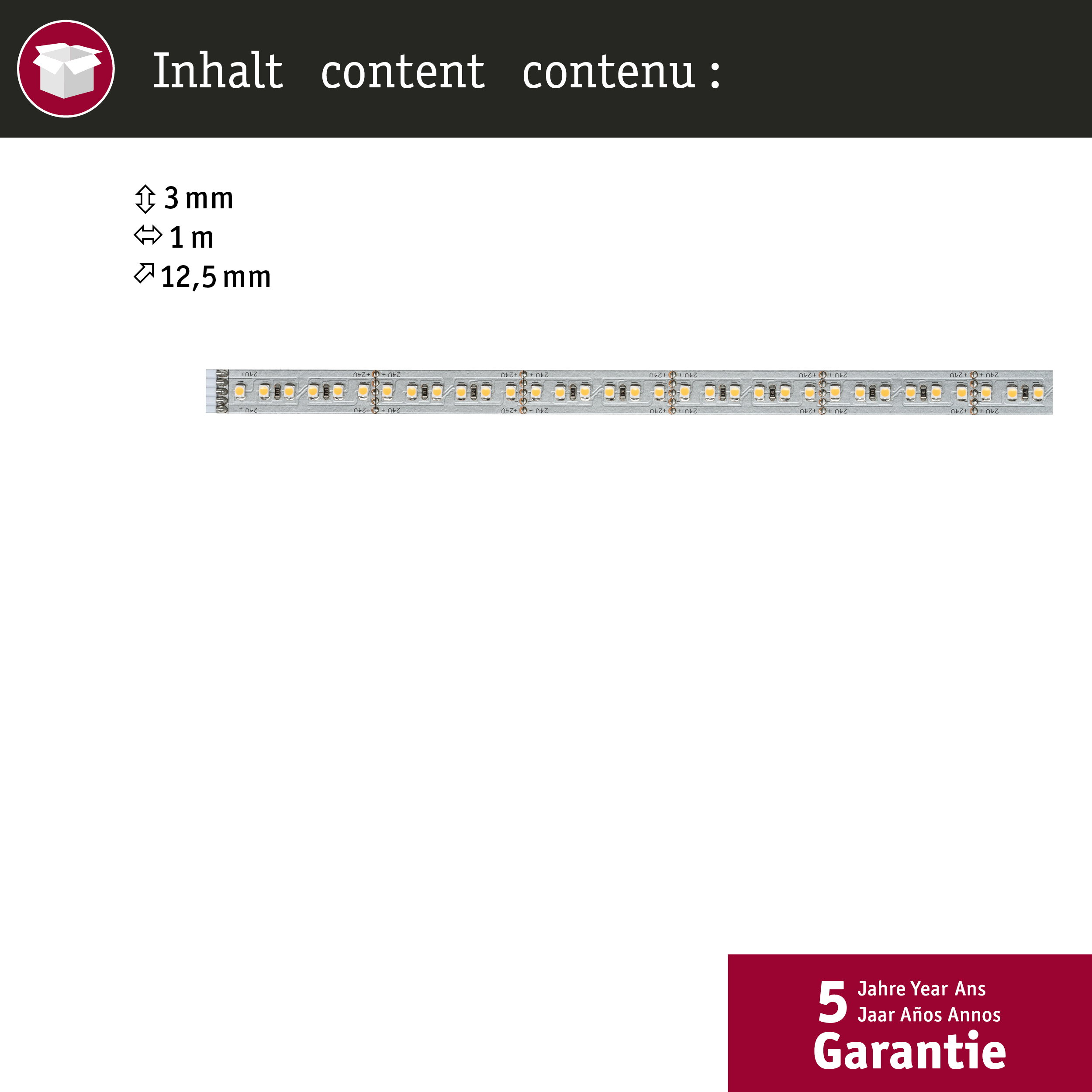 LED-Streifen mit 3mm Breite, 1m Länge, 12,5mm Dicke. 5 Jahre Garantie.