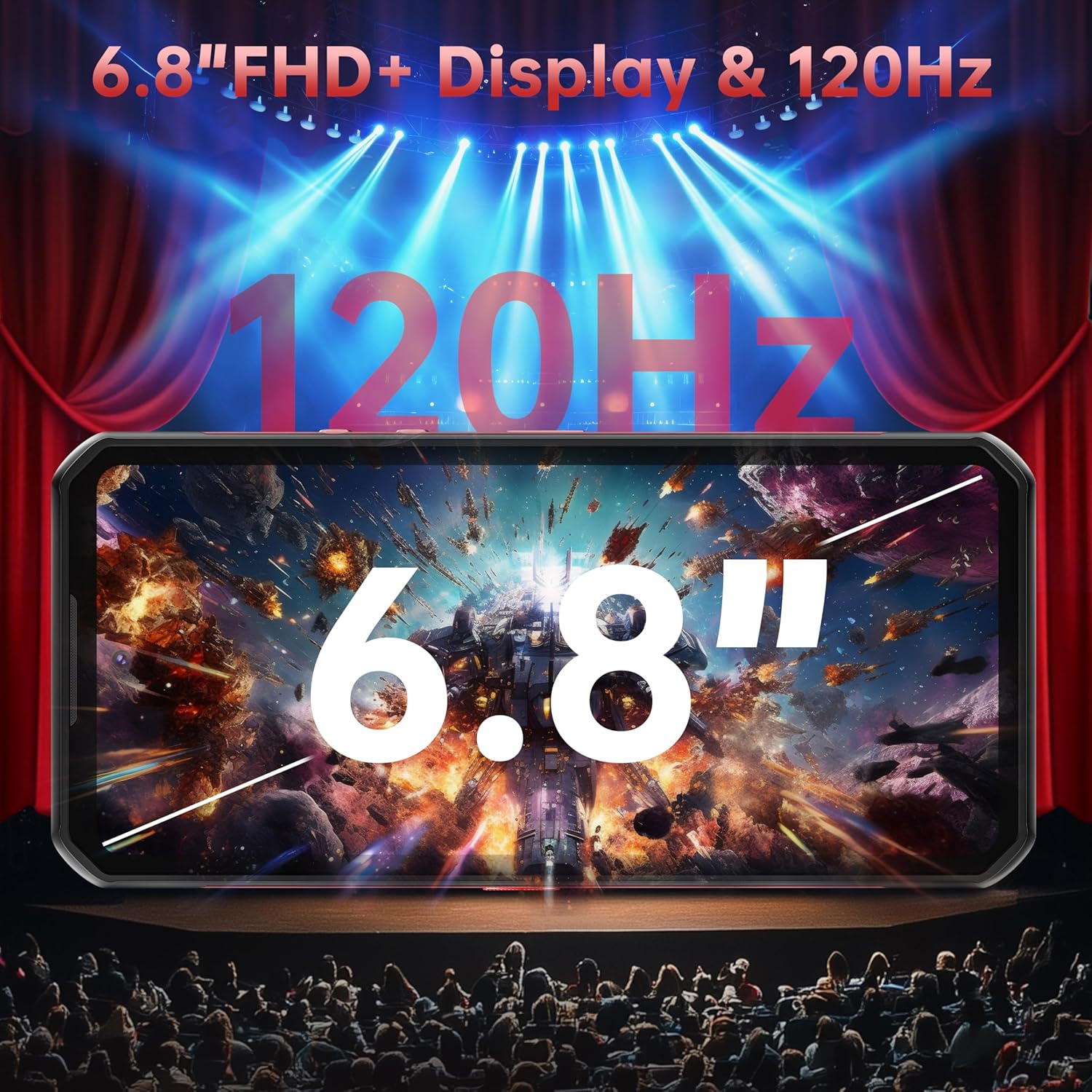 Un smartphone muestra una escena de batalla espacial. El texto dice 6.8" FHD+ Display & 120Hz.