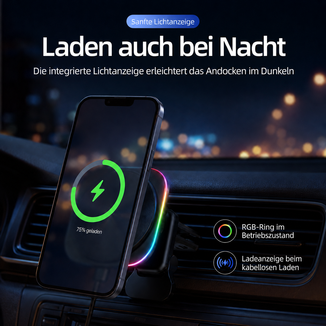 Smartphone wird nachts in einem Auto geladen, mit RGB-Ring und Ladeanzeige.