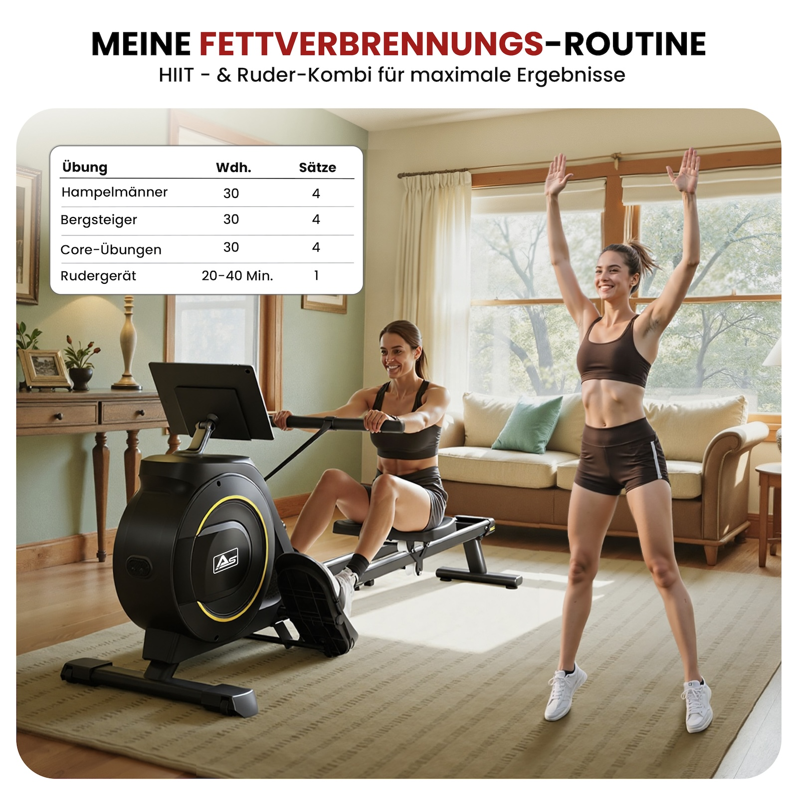 Zwei Frauen trainieren in einem Wohnzimmer: eine auf einem Rudergerät, die andere steht.