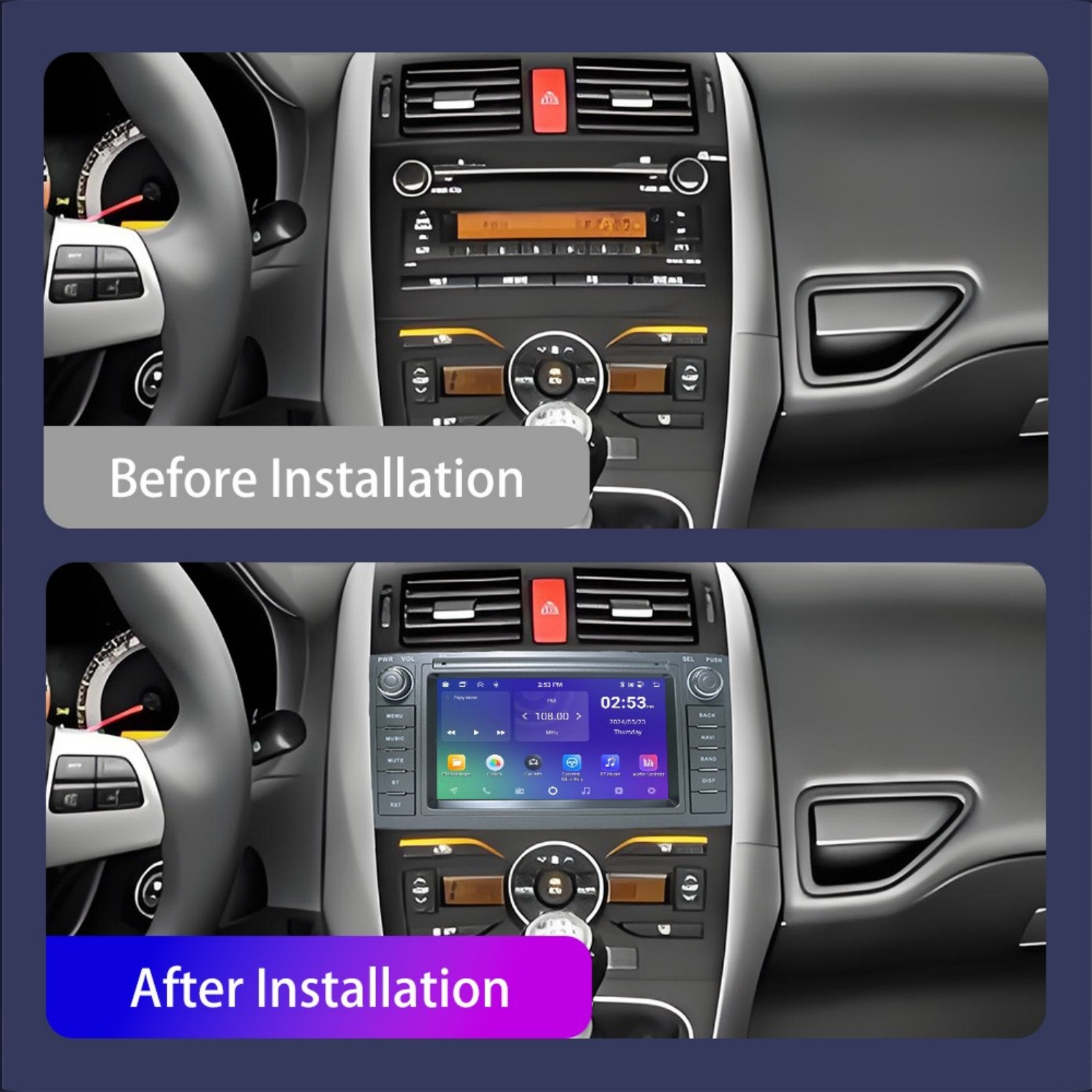 Prima: Interno auto con radio standard. Dopo: Con sistema di infotainment touchscreen.