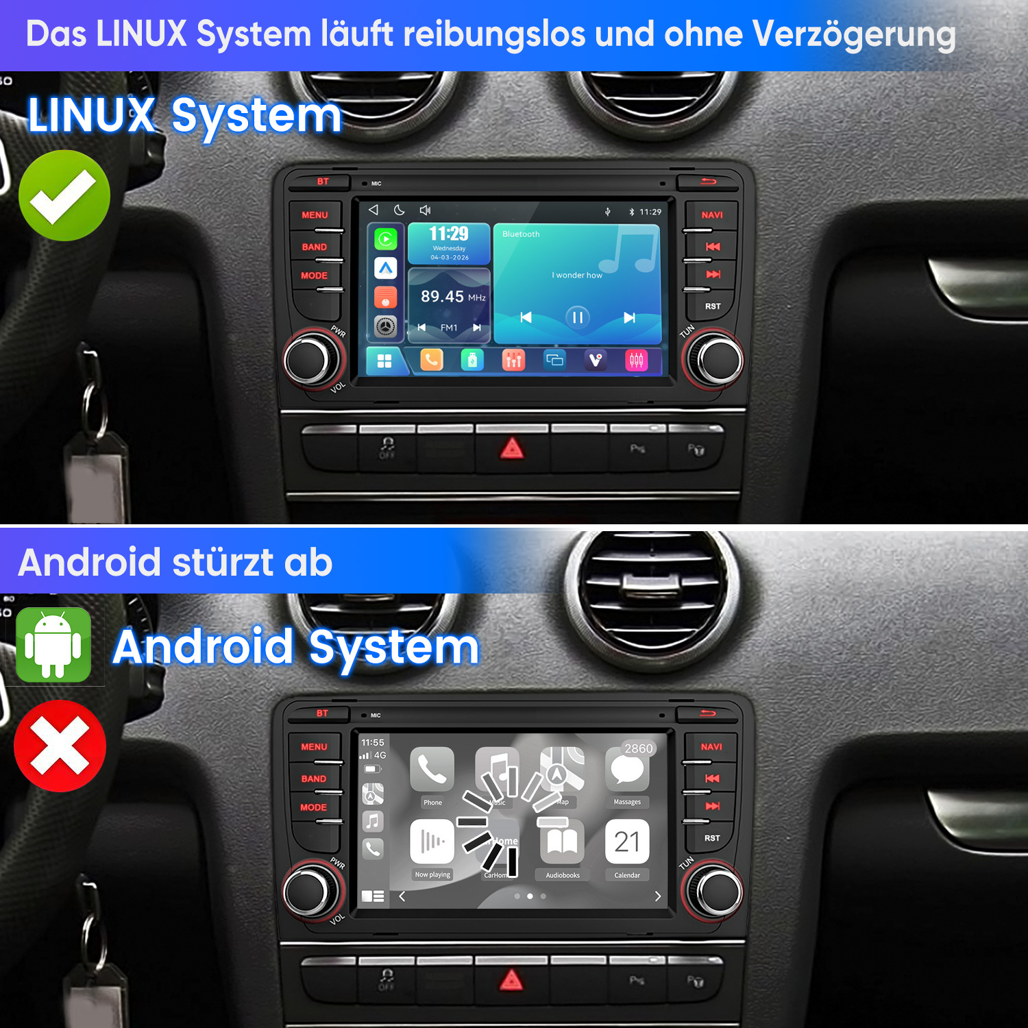 Linux-System läuft reibungslos. Android-System stürzt ab. Zwei Autoradios.