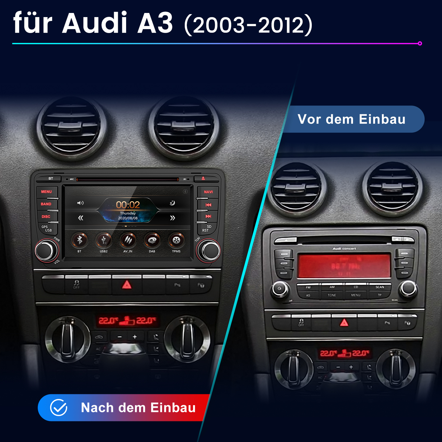 Vergleich eines Audi A3-Radios vor und nach dem Einbau.