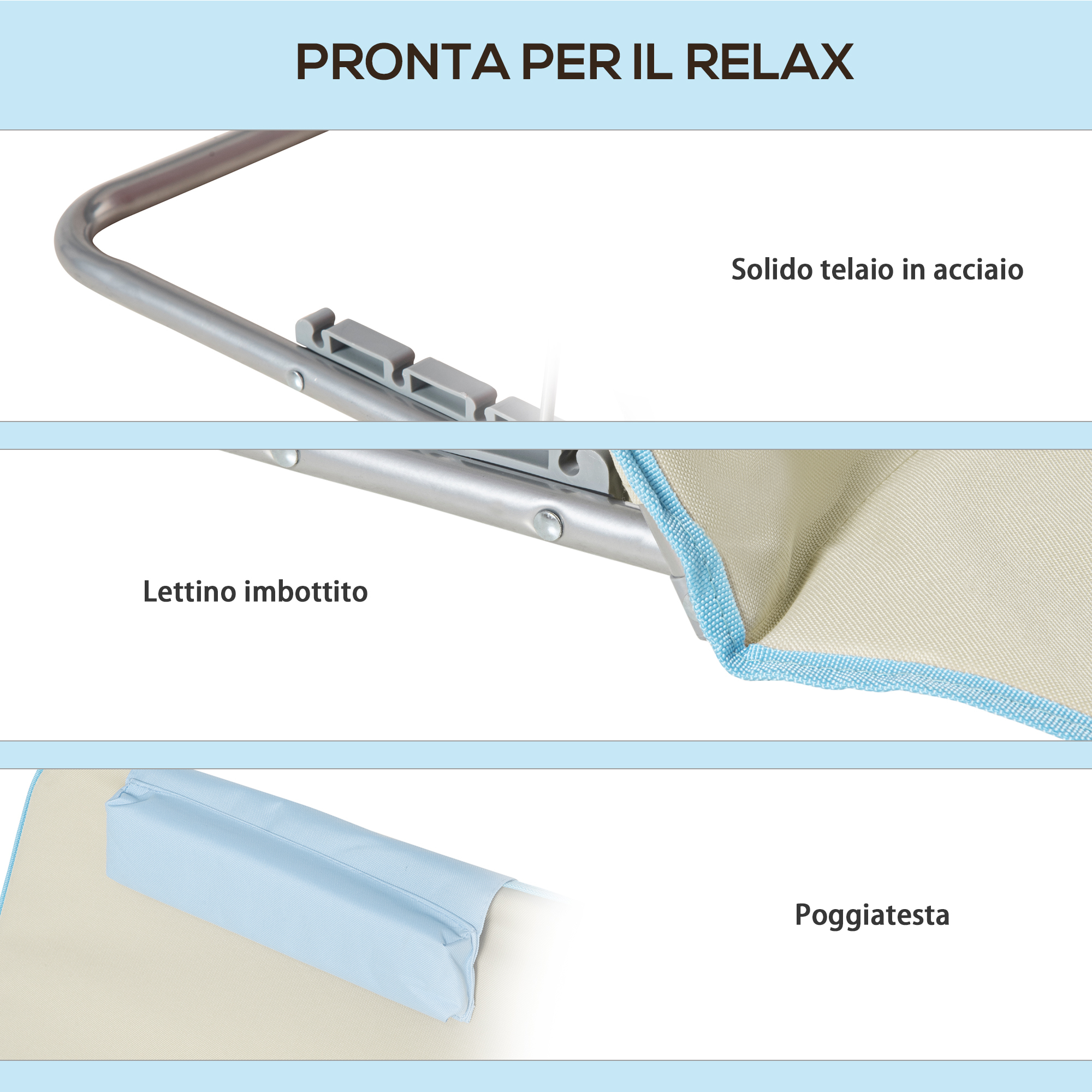 Telaio in acciaio, lettino imbottito, poggiatesta regolabile per relax.