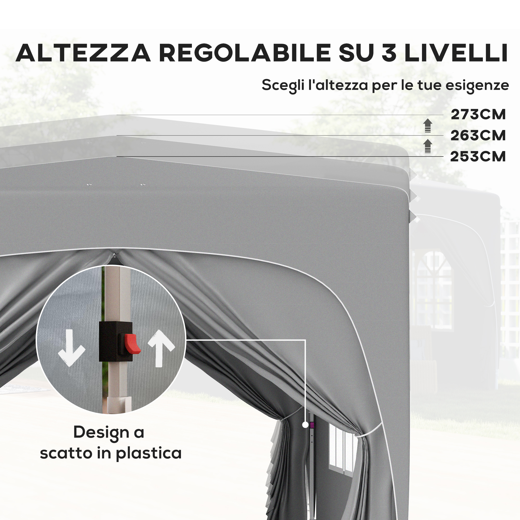 Tenda grigia con altezza regolabile su 3 livelli: 253, 263, 273 cm.