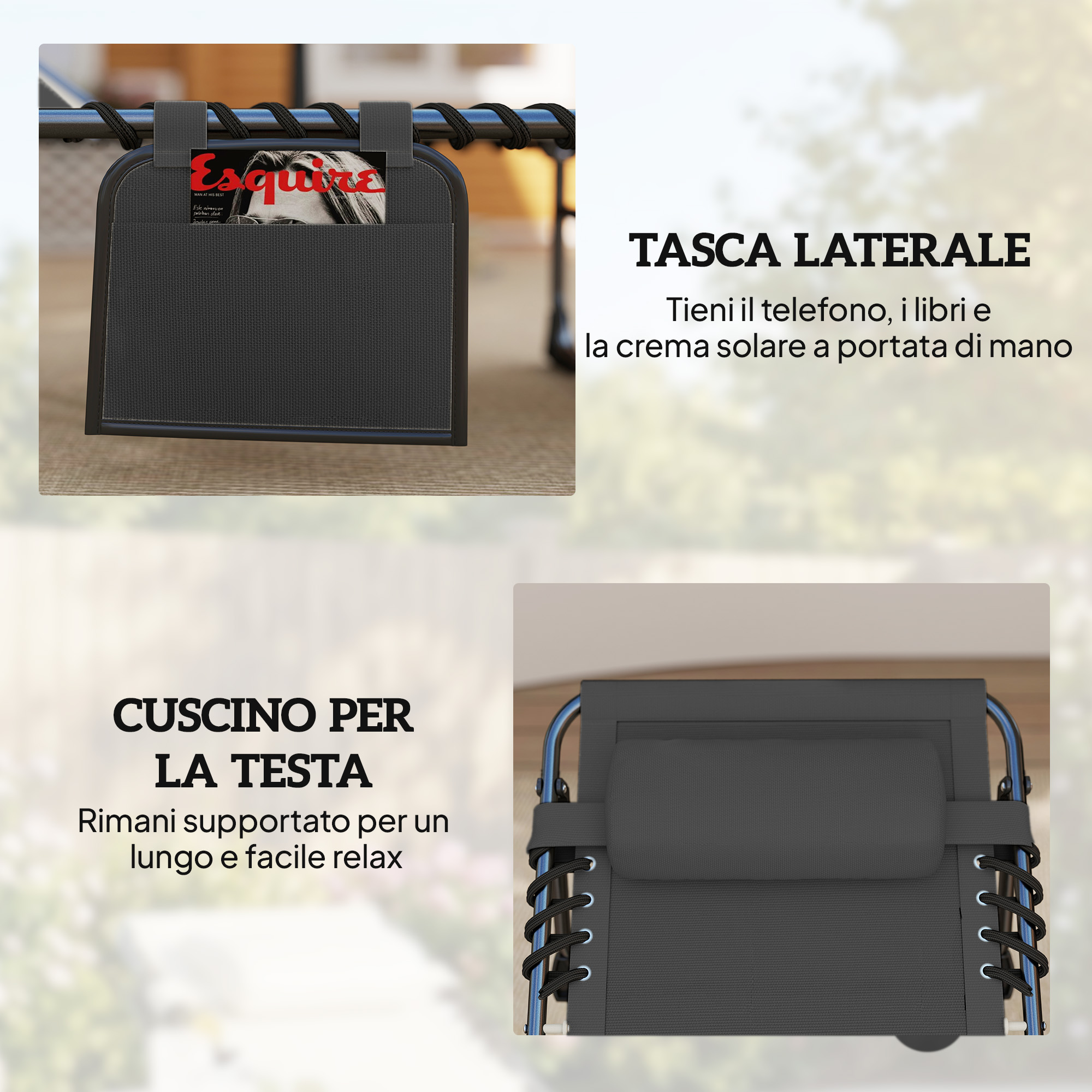 Tasche laterali per telefono, libri, crema solare. Cuscino per testa per relax.