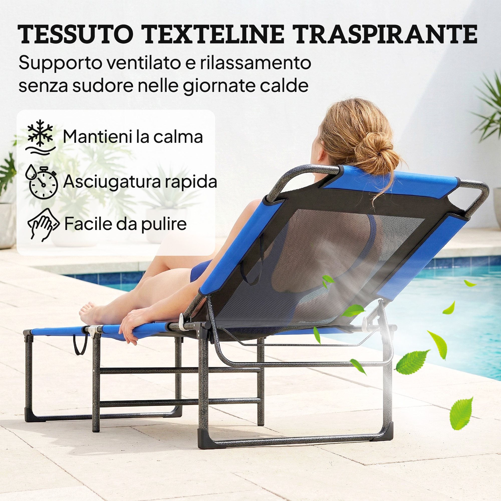 Donna su sdraio a bordo piscina, tessuto traspirante, asciugatura rapida, facile da pulire.
